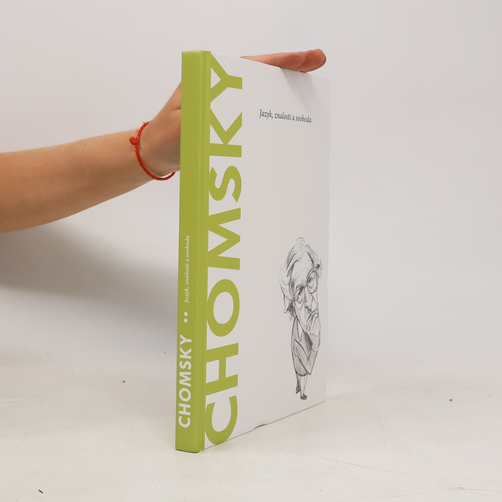 Noam Chomsky Chomsky. Jazyk, znalosti a svoboda
