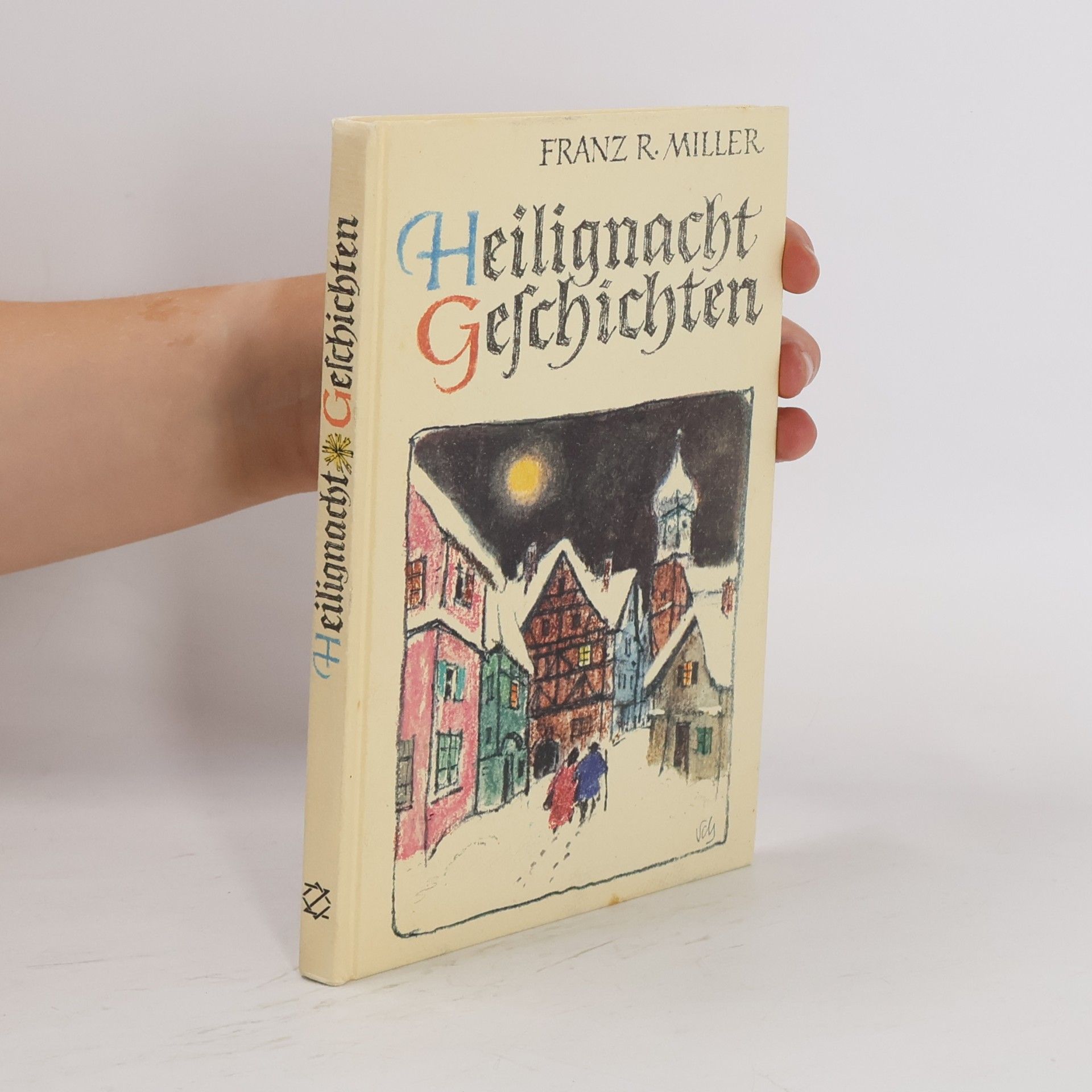 Franz R. Miller Heilignacht-Geschichten