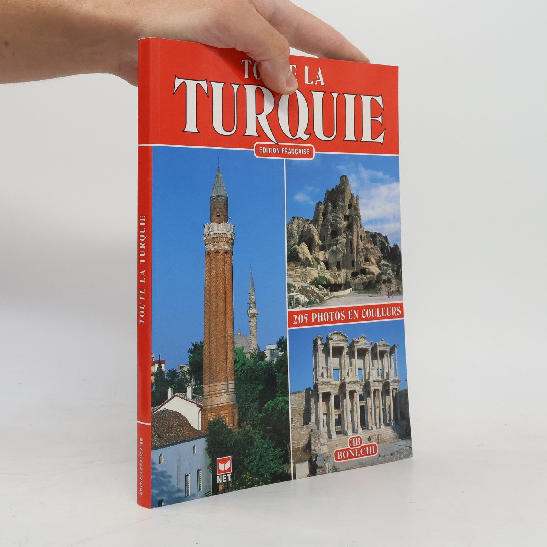 Toute la Turquie: Édition française - 205 photos en couleurs