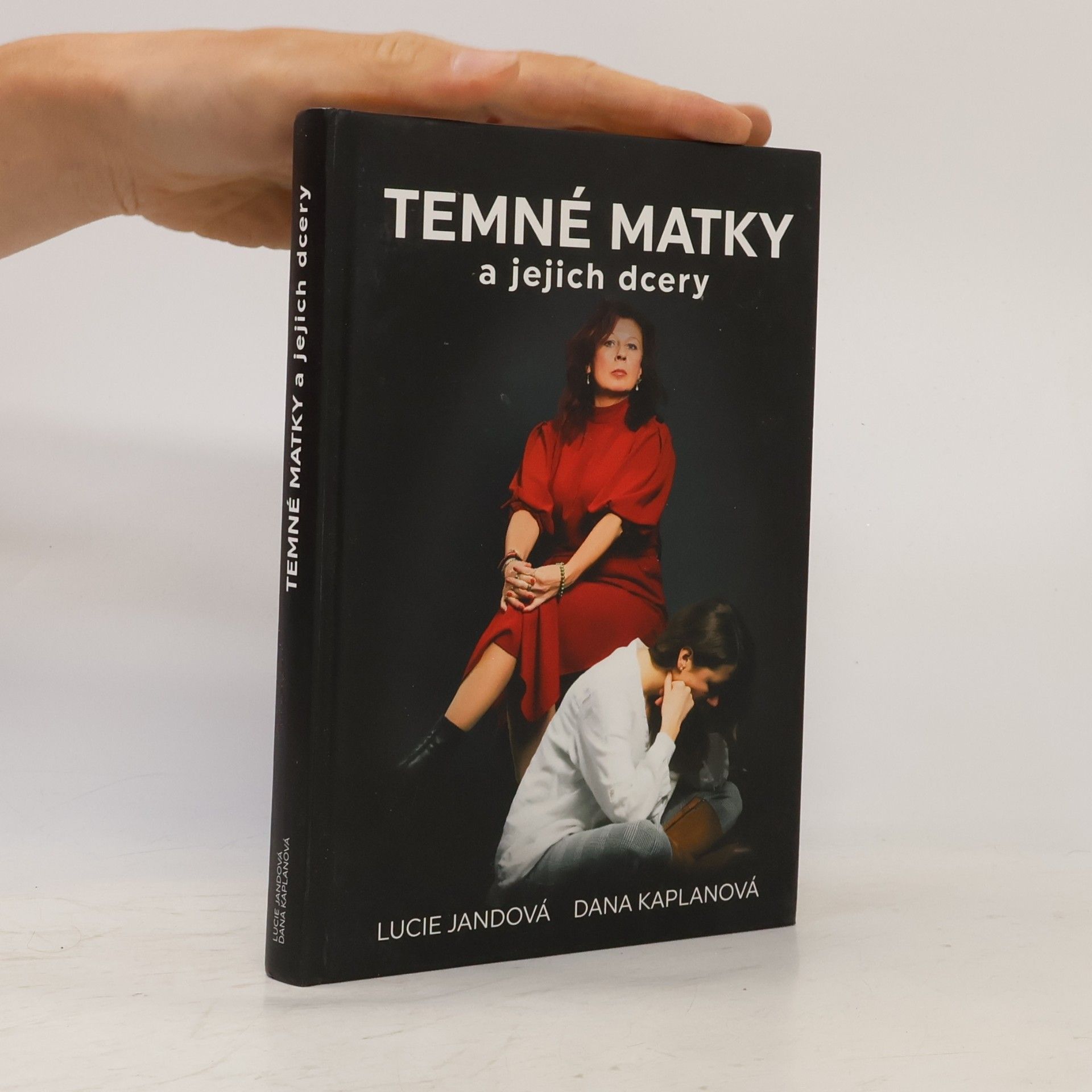 Dana Kaplanová Temné matky a jejich dcery