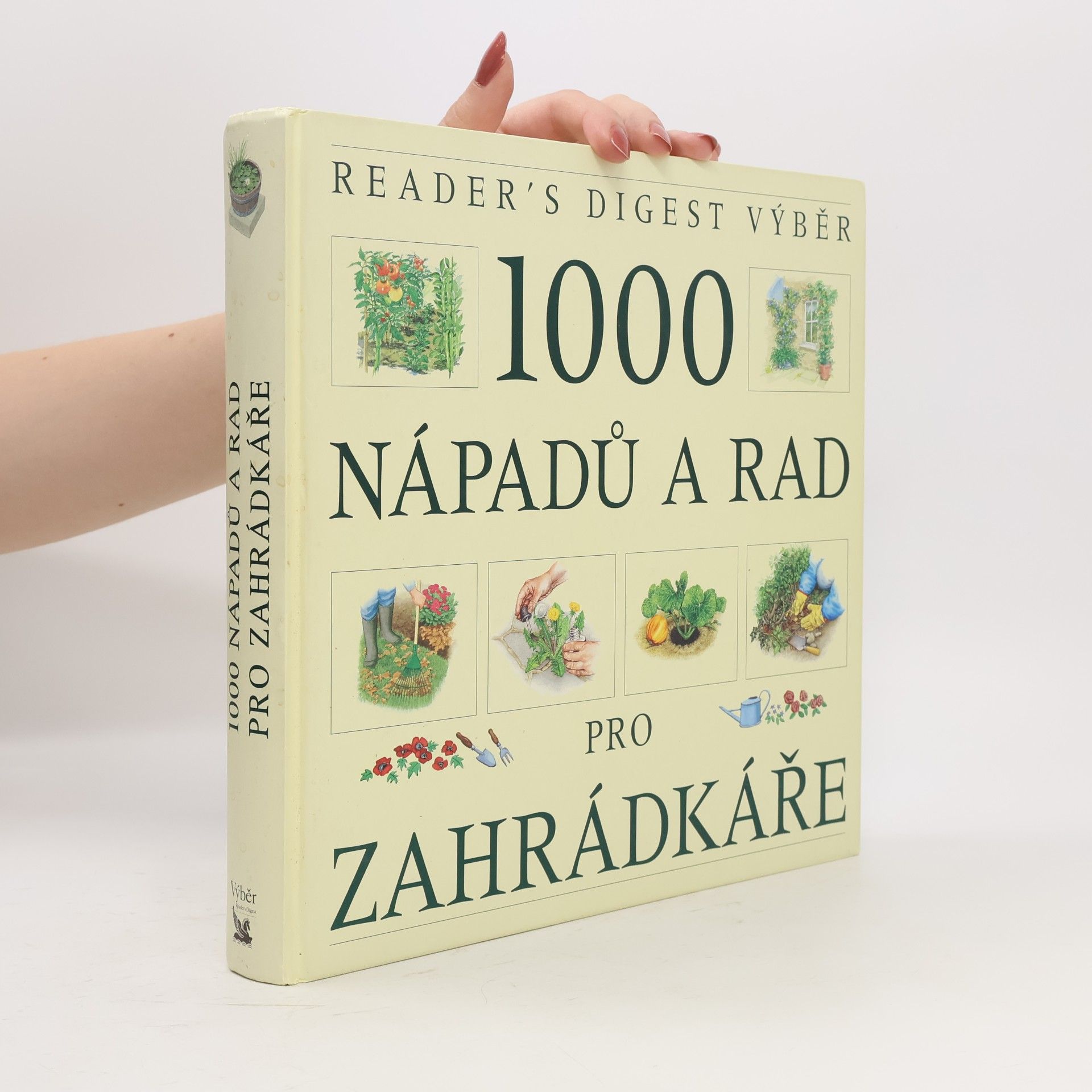 Václav Větvička 1000 nápadů a rad pro zahrádkáře