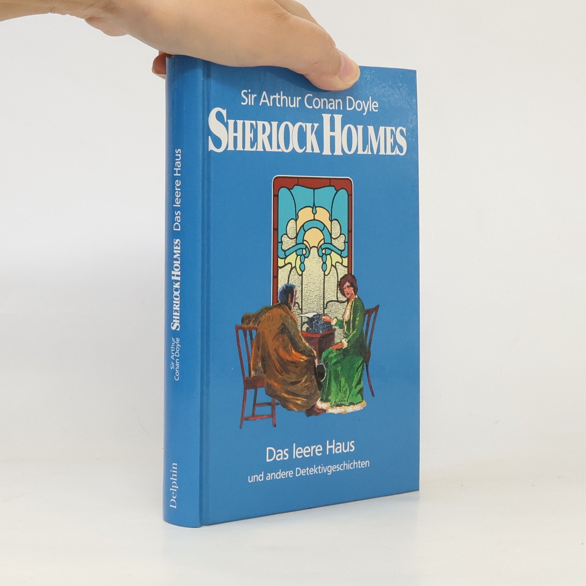 Arthur Conan Doyle Das leere Haus und andere Detekivgeschichten