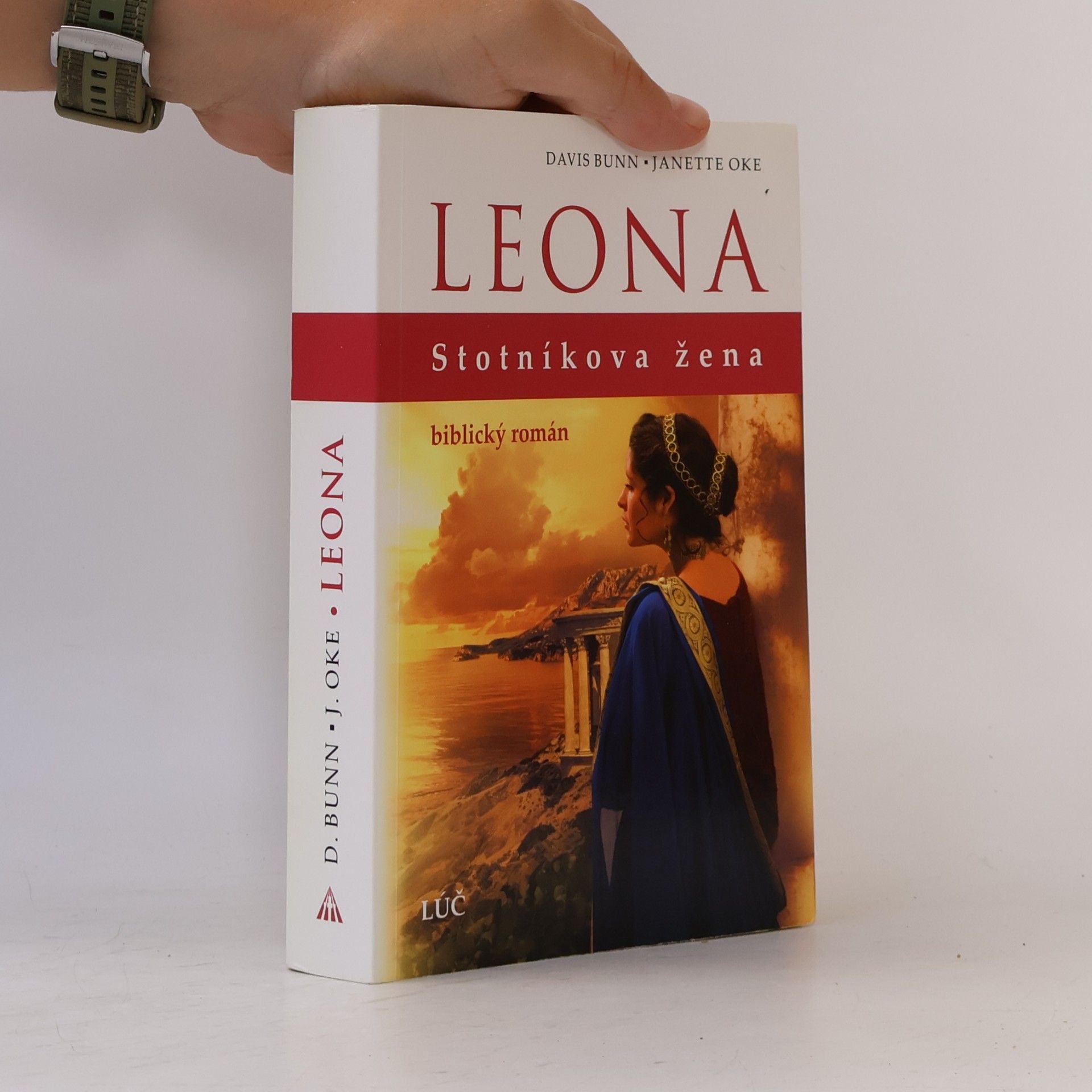 Janette Oke Leona, stotníkova žena