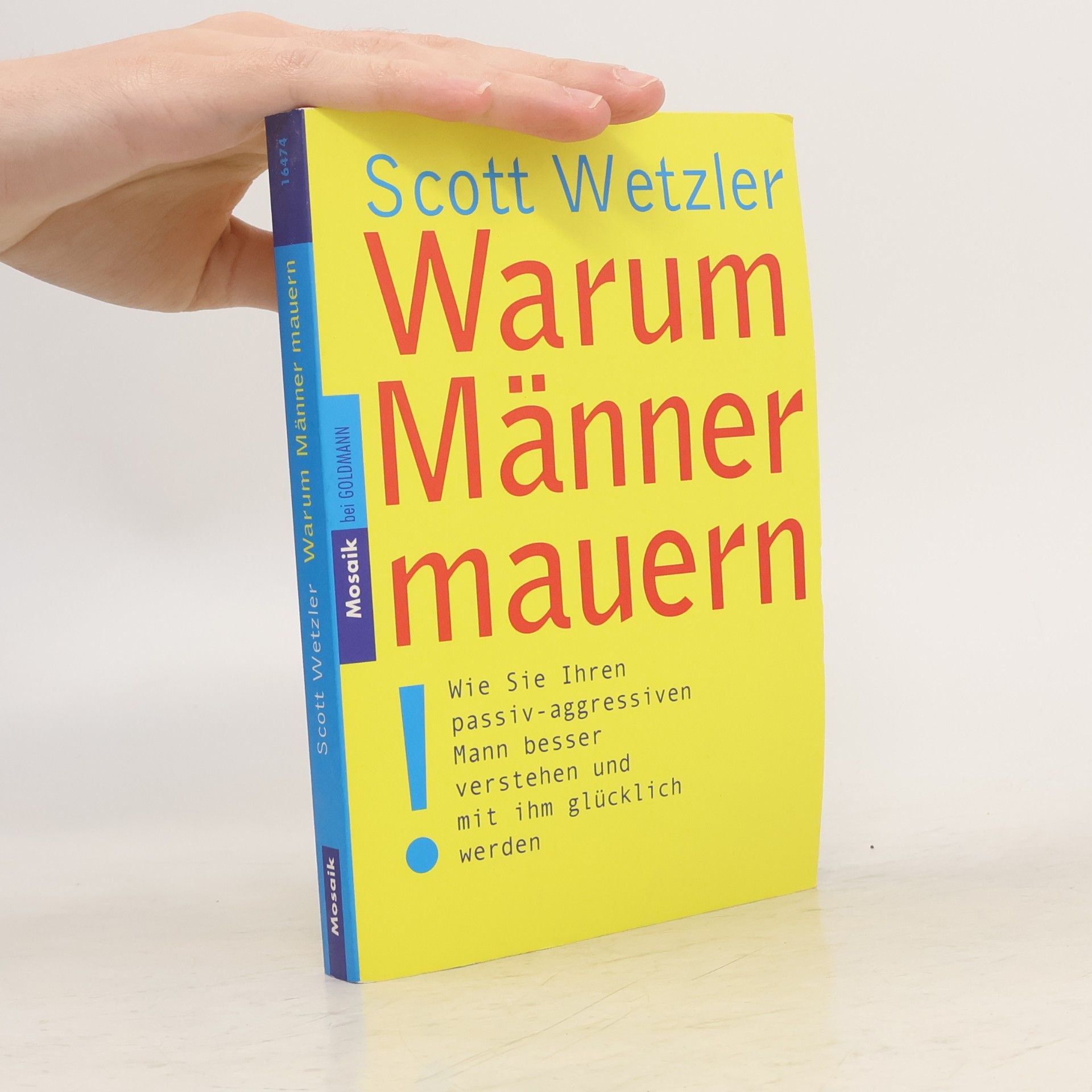 Scott Wetzler Warum Männer mauern