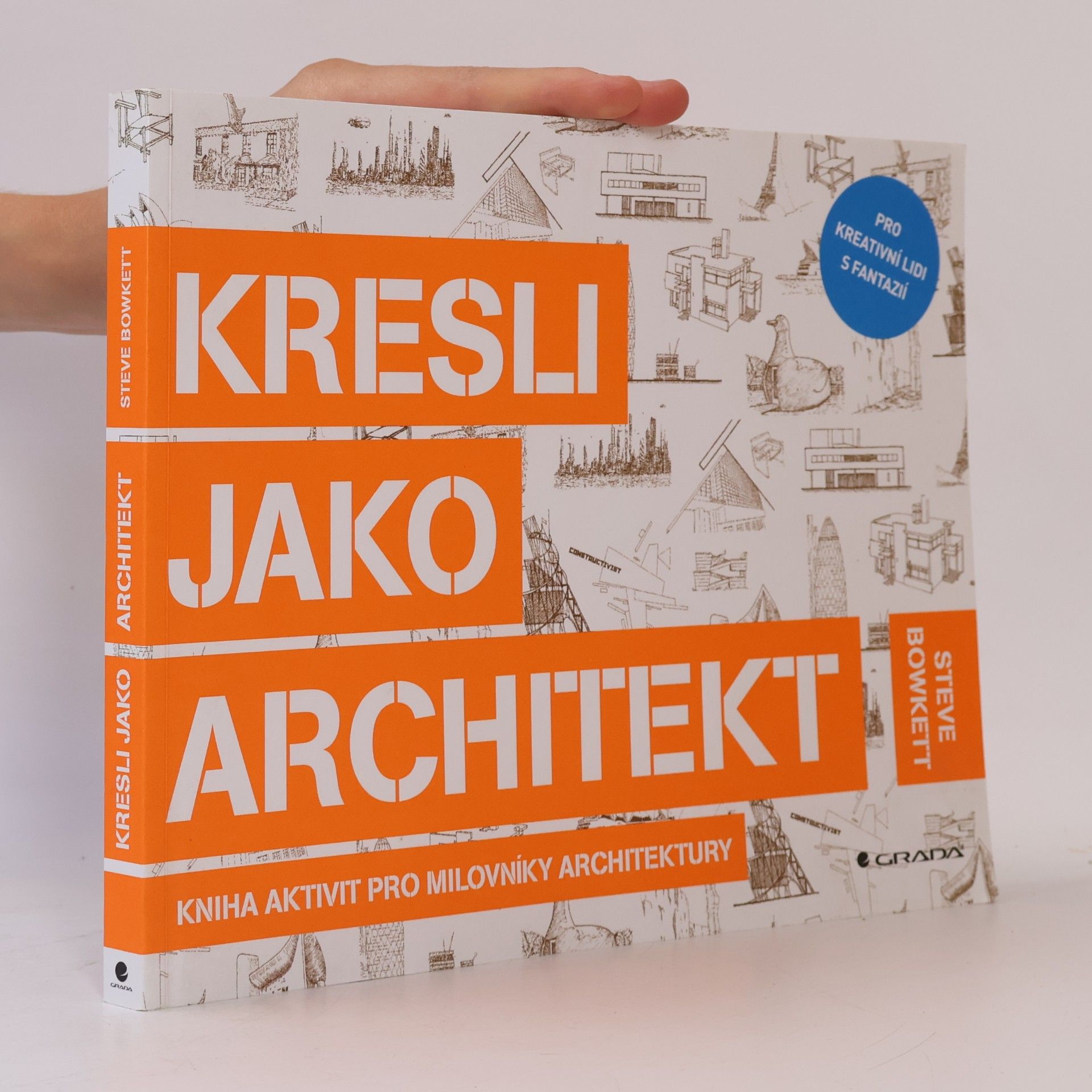 Jana Bílková Kresli jako architekt. Kniha aktivit pro milovníky architektury