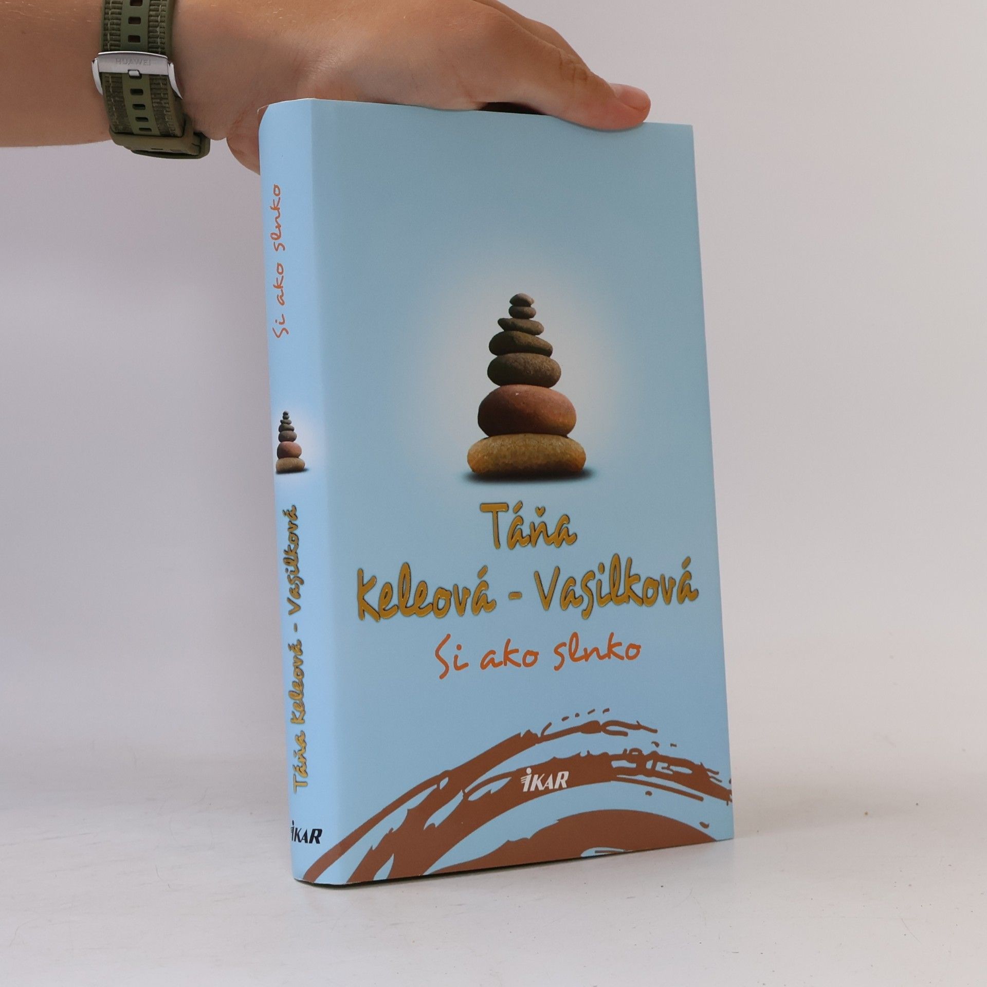 Táňa Keleová-Vasilková Si ako slnko