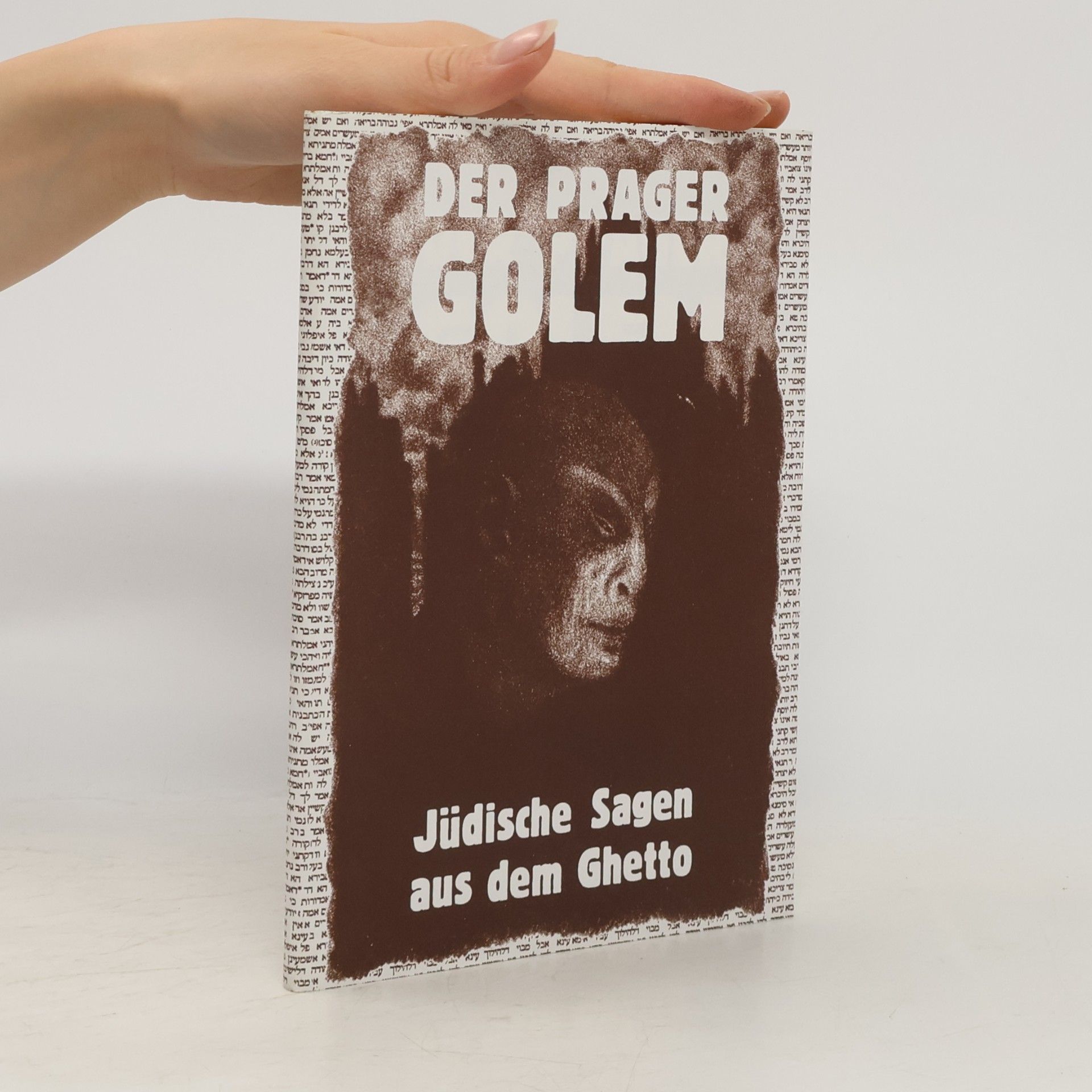 Various authors Der Prager Golem. Jüdische Erzählungen aus dem Ghetto