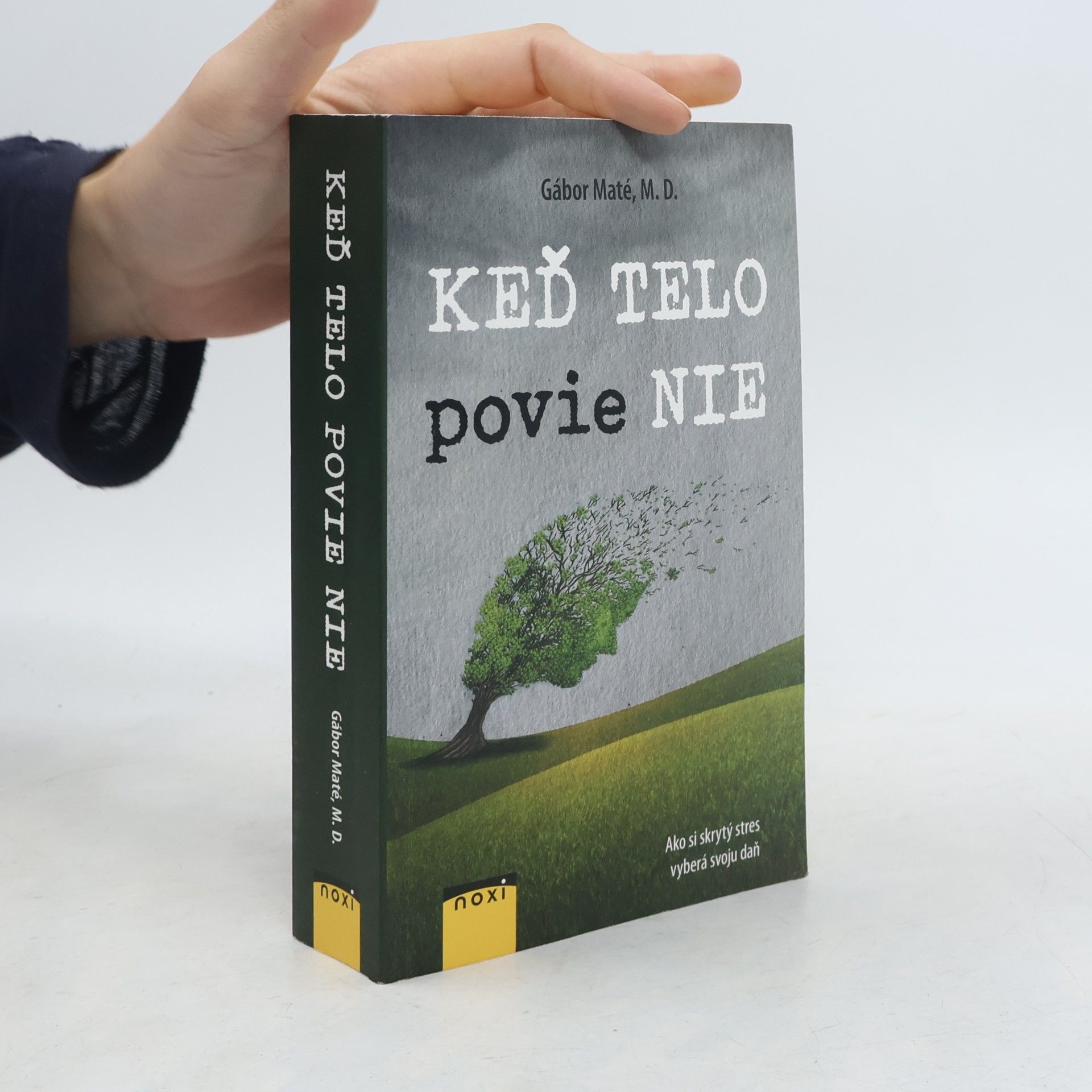 Gabor Maté Keď telo povie nie