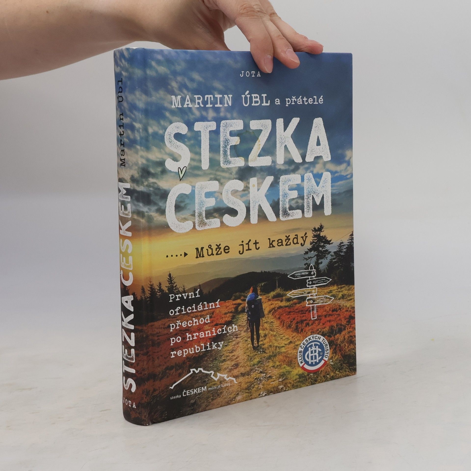 Martin Úbl Stezka Českem : může jít každý