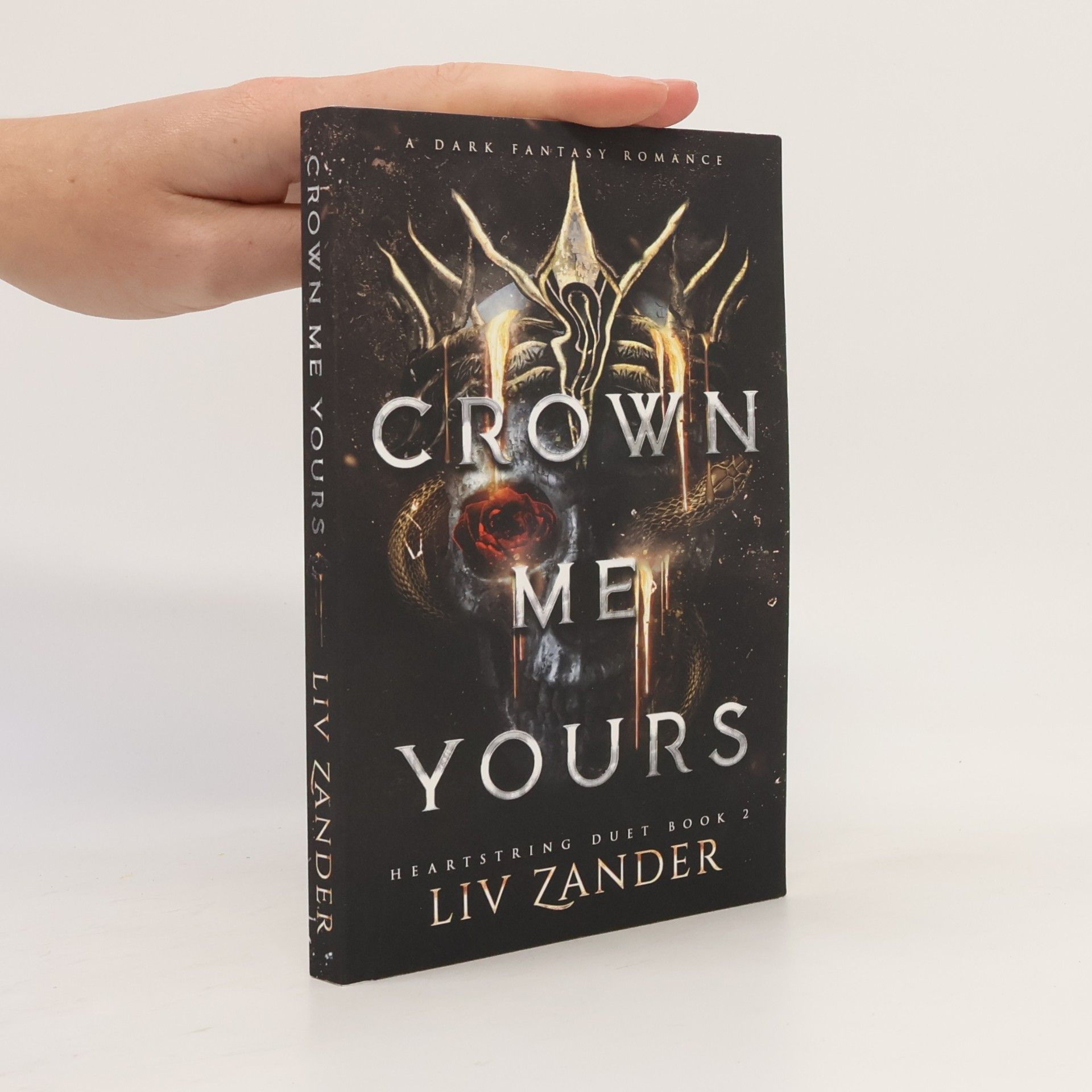 Liv Zander Heartstring Duet - 2: Crown Me Yours