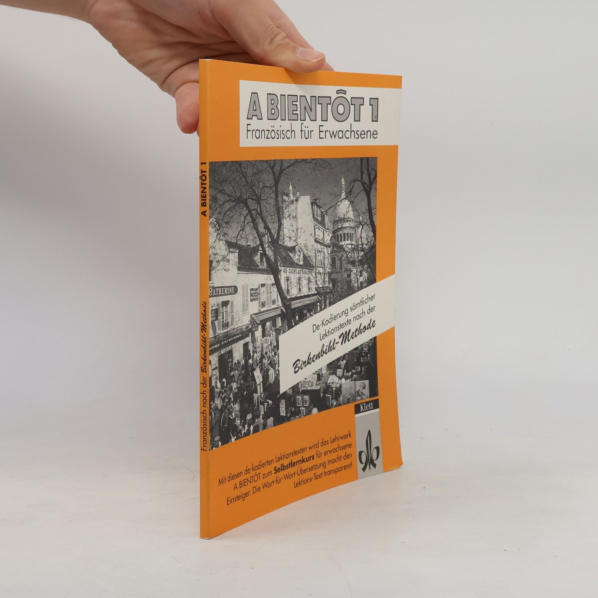 A bientot, neu, Begleitbuch nach der Birkenbihl-Methode