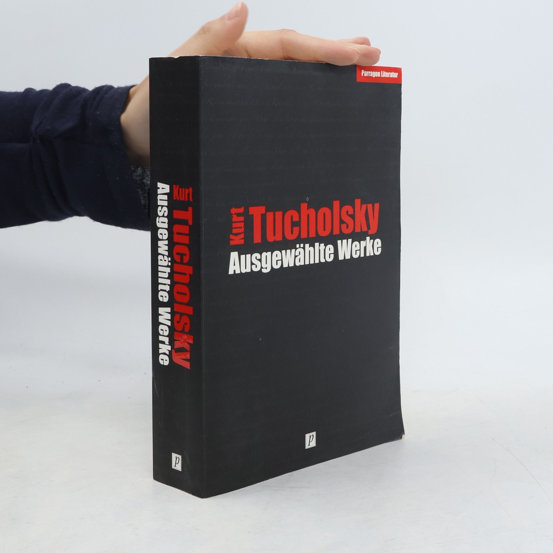Kurt Tucholsky Ausgewählte Werke