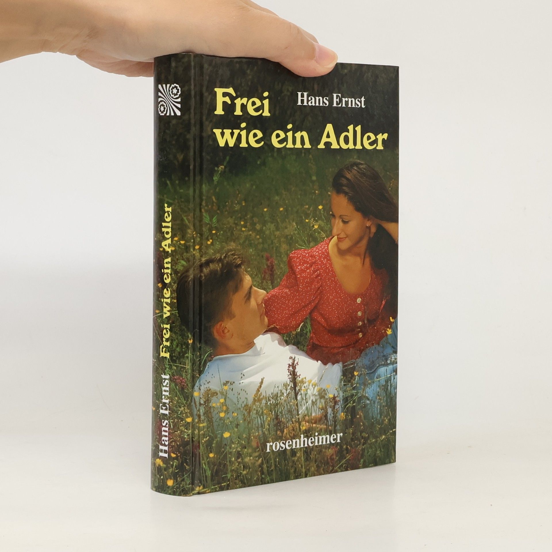 Hans Ernst Frei wie ein Adler