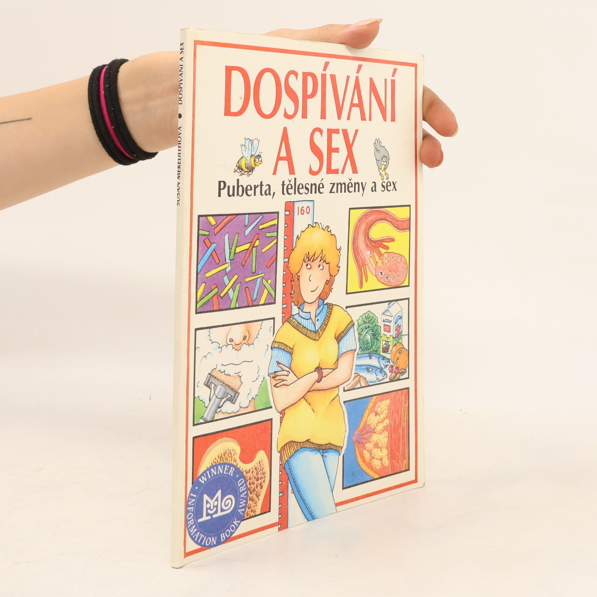 Susan Meredith Dospívání a sex : Puberta, tělesné změny a sex