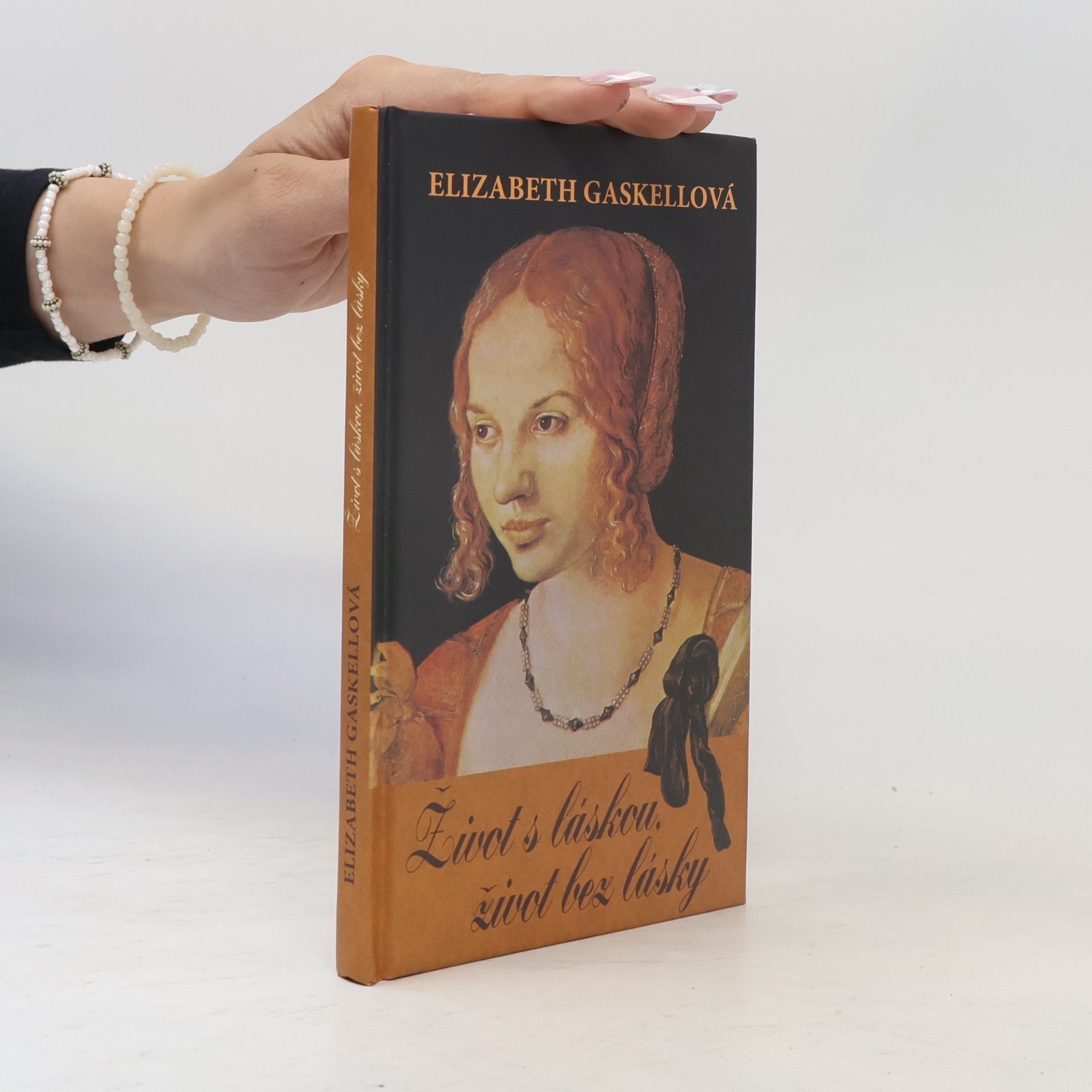 Elizabeth C. Gaskell Život s láskou, život bez lásky