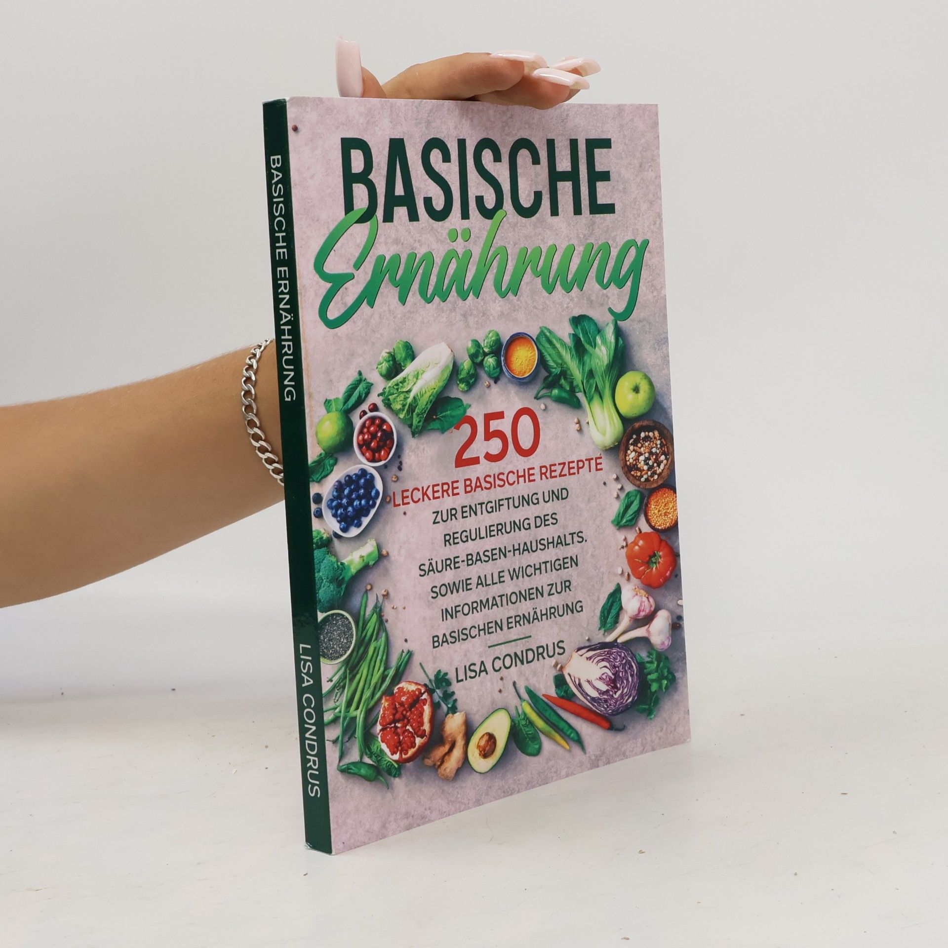Lisa Condrus Basische Ernährung