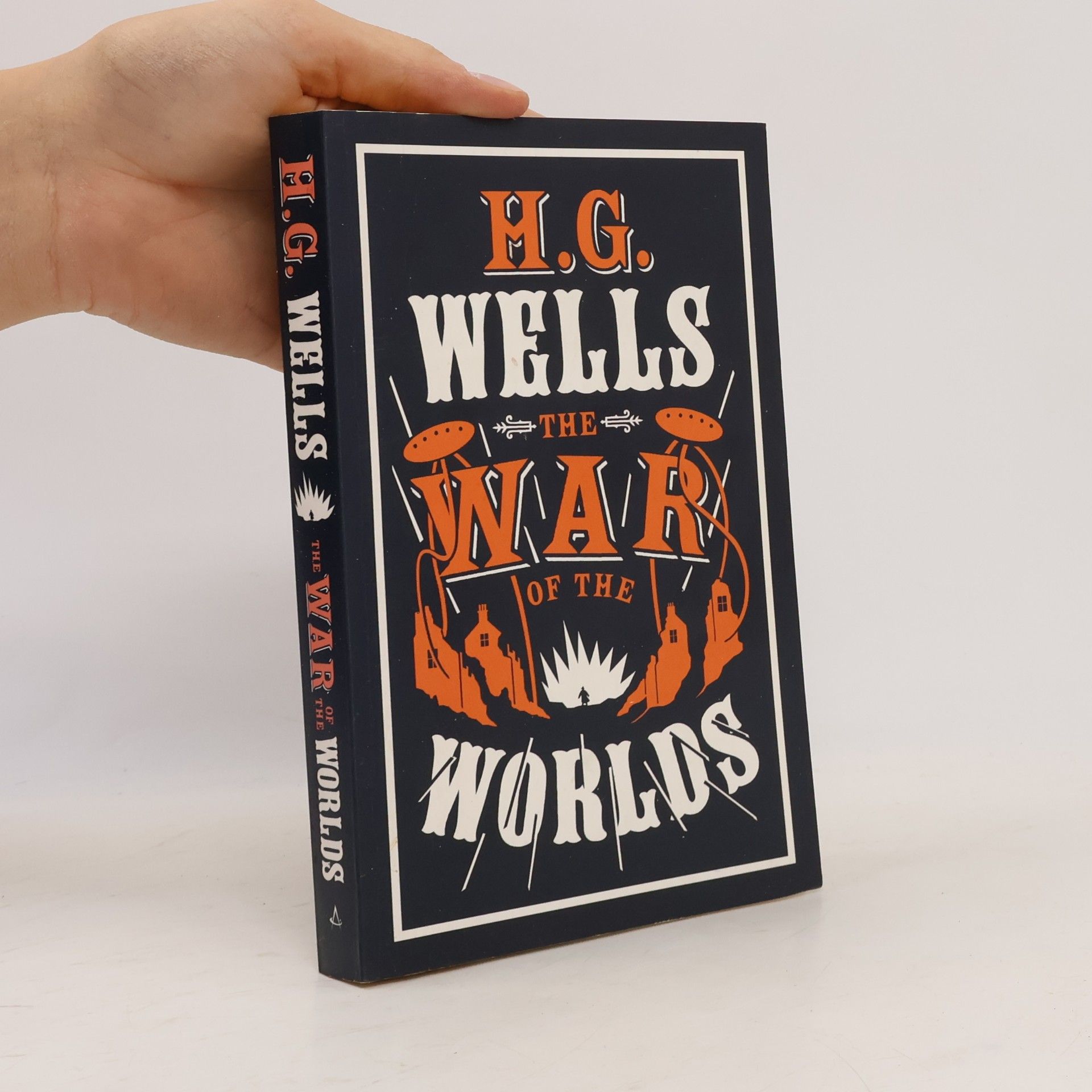 Herbert George Wells The War of the Worlds