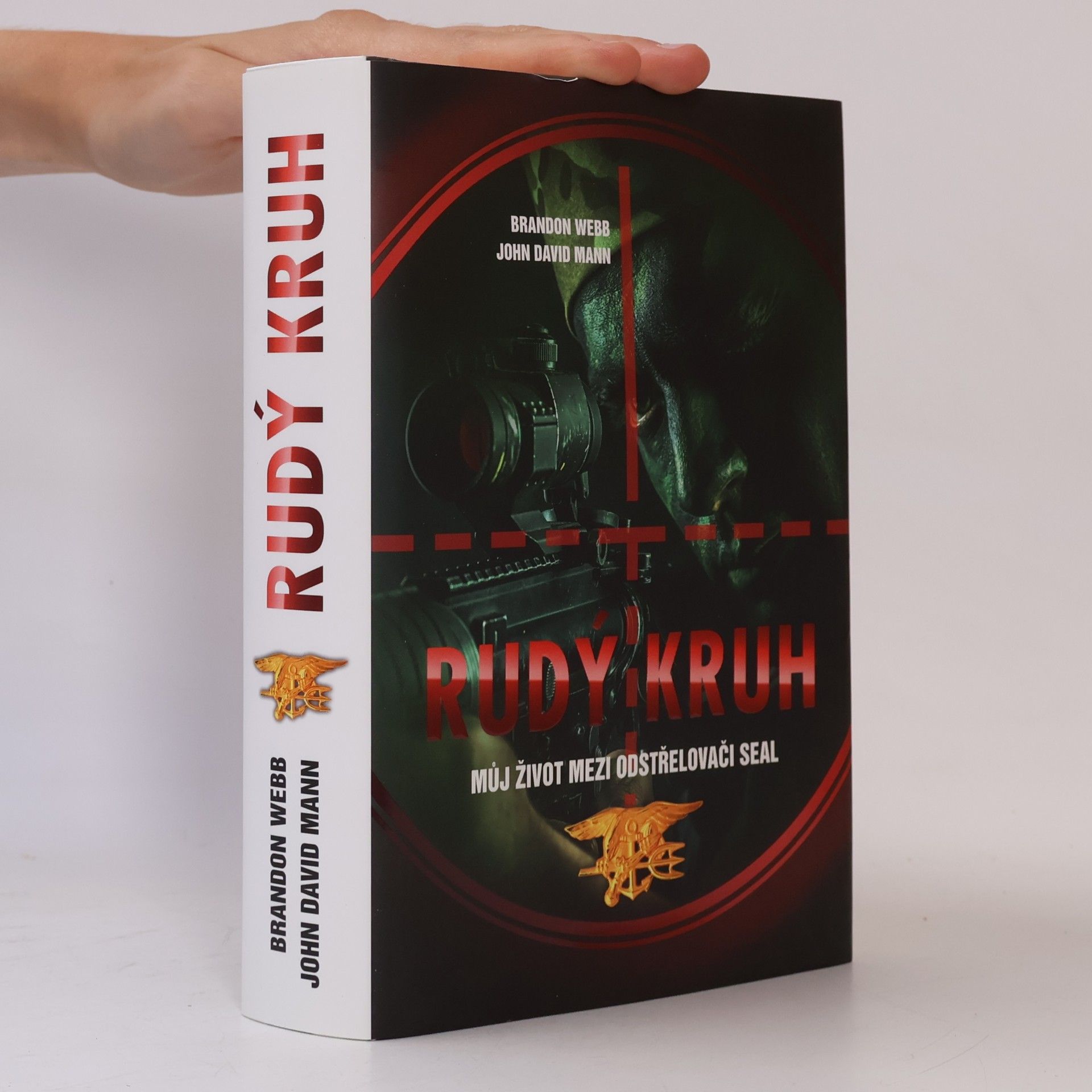 Brandon Webb Rudý kruh : můj život mezi odstřelovači SEAL