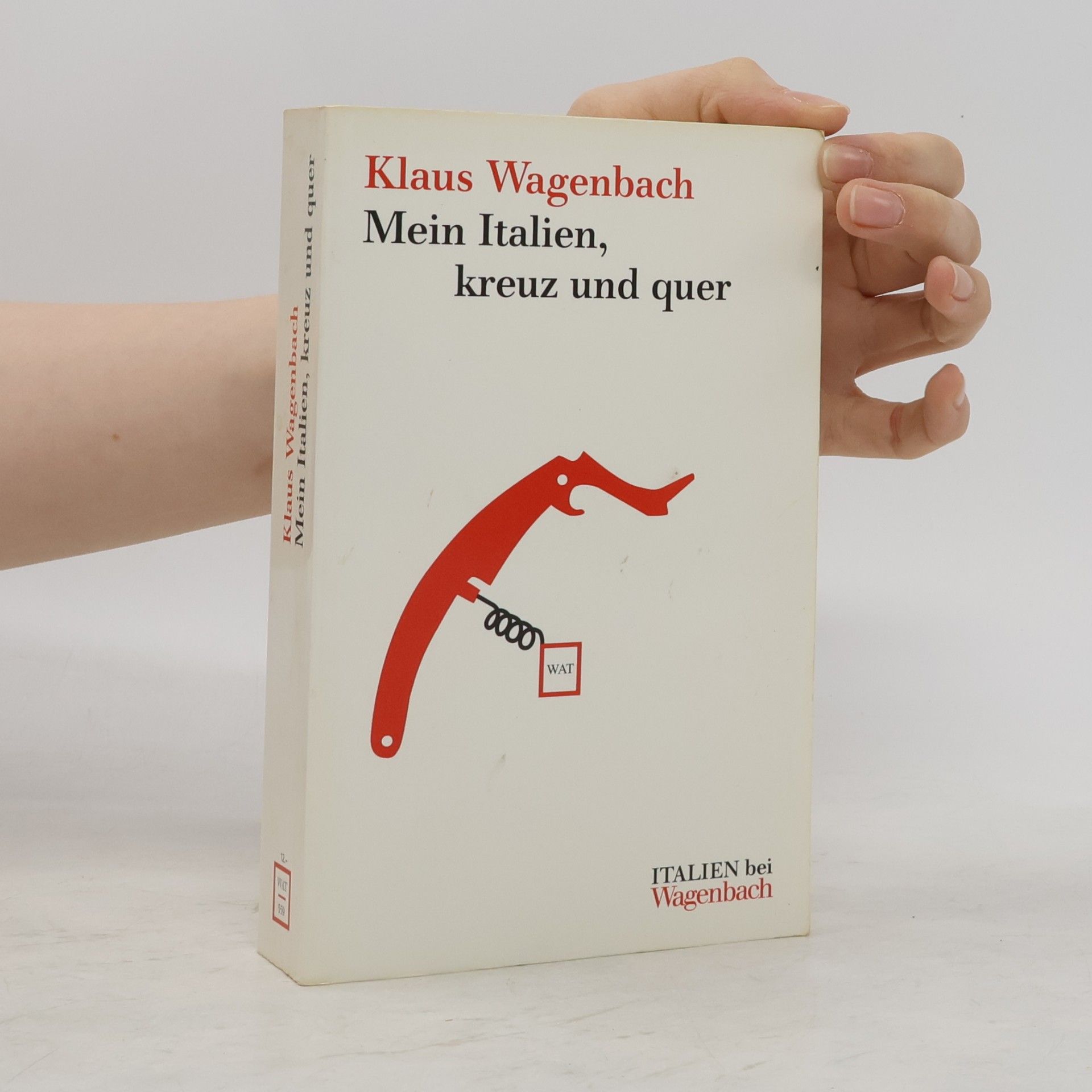 Klaus Wagenbach Mein Italien, kreuz und quer