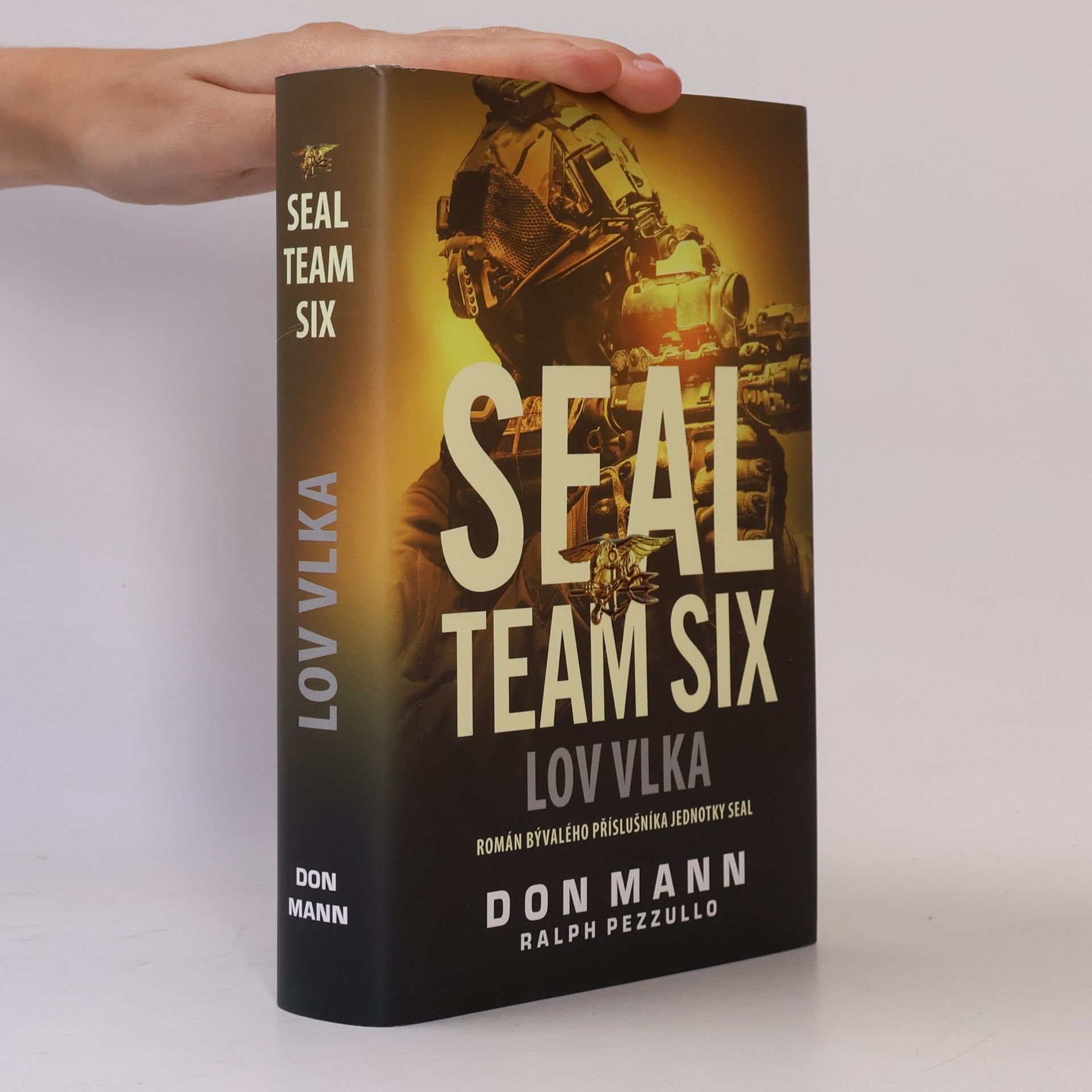 Ralph Pezzullo SEAL Team Six. Lov vlka