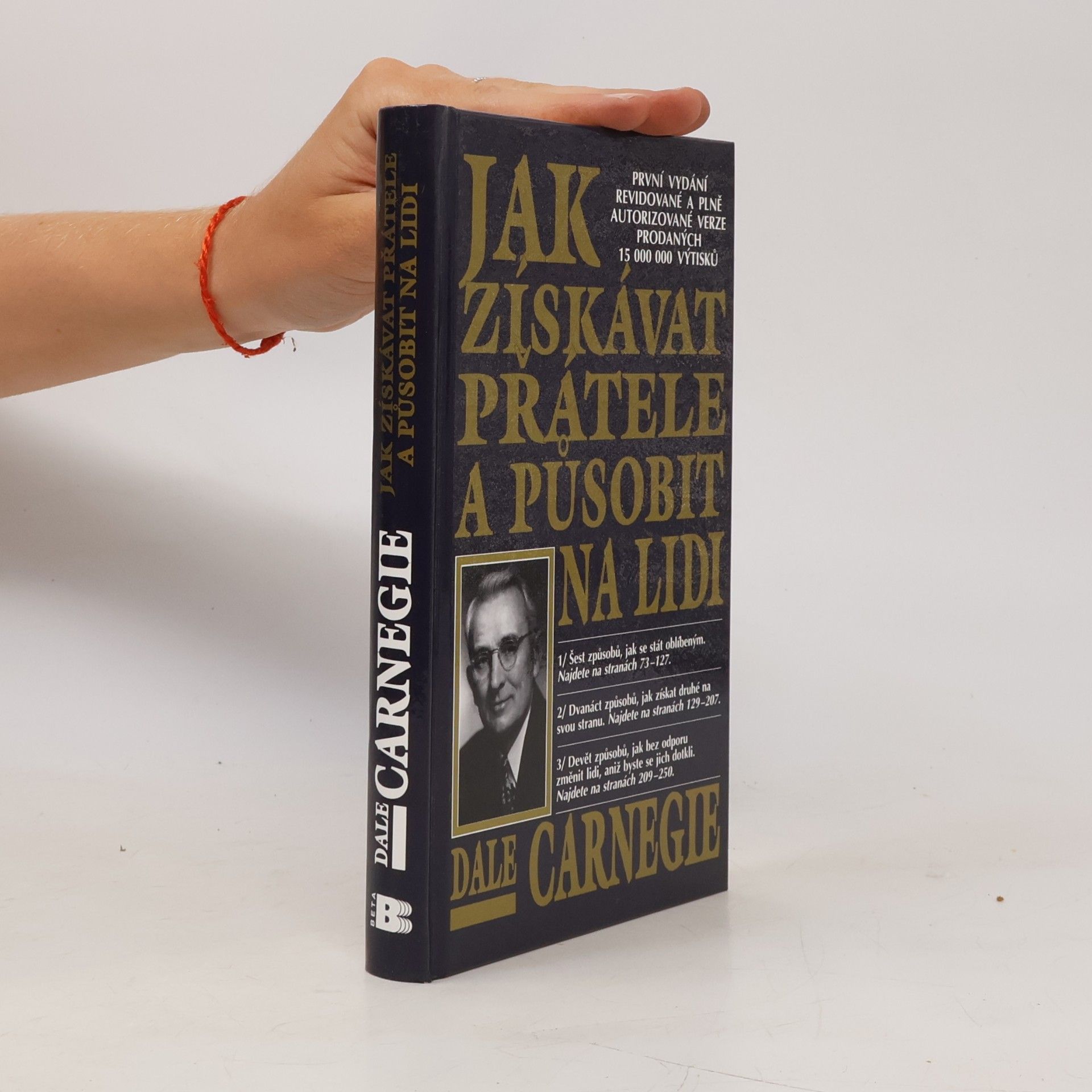 Dale Carnegie Jak získávat přátele a působit na lidi