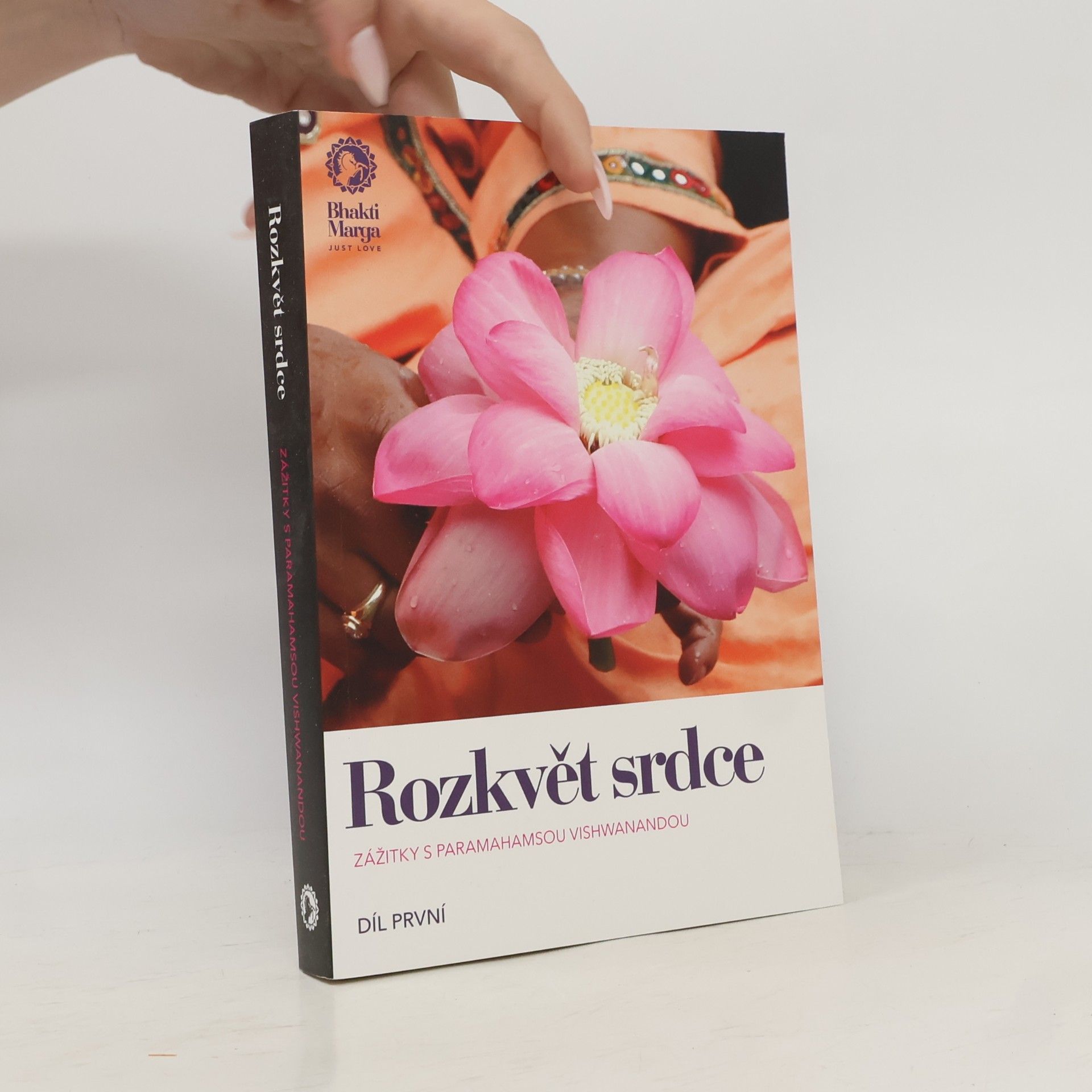 Autorenkollektiv Rozkvět srdce. Zážitky s Paramahamsou Vishwanandou. Díl první