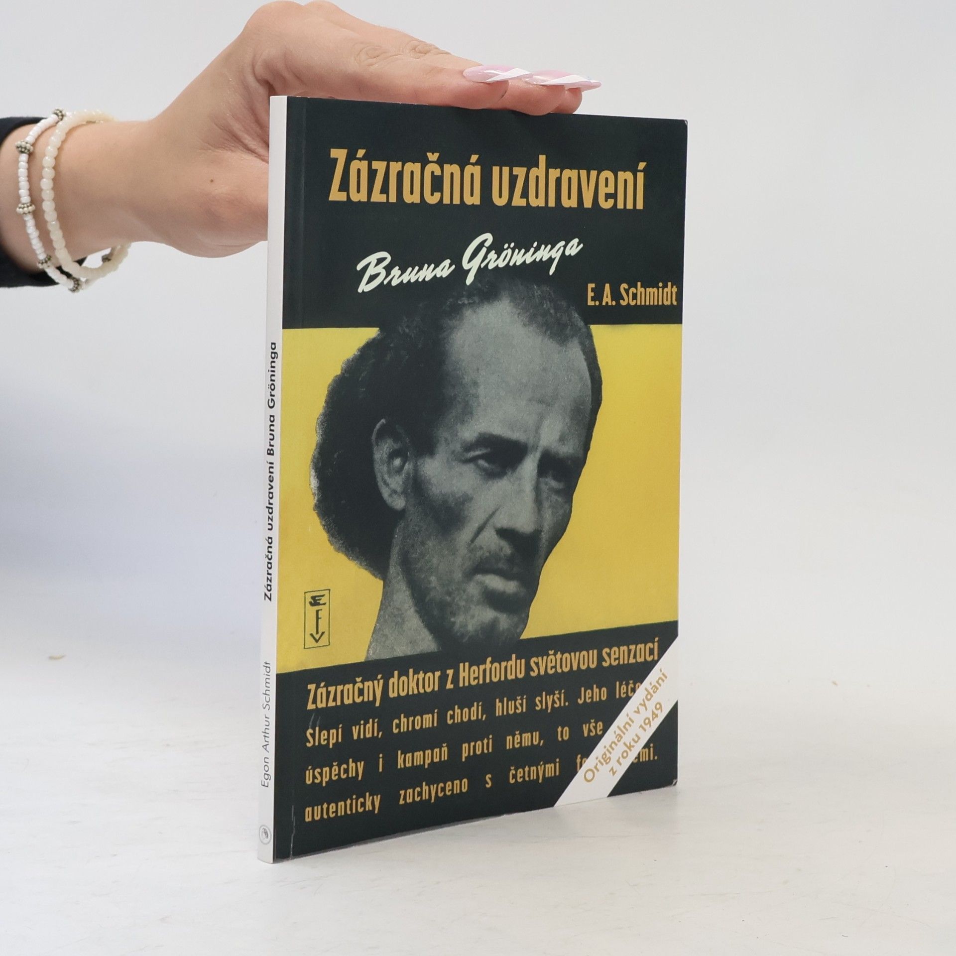 E. A. Schmidt  Zázračná uzdravení Bruna Gröninga