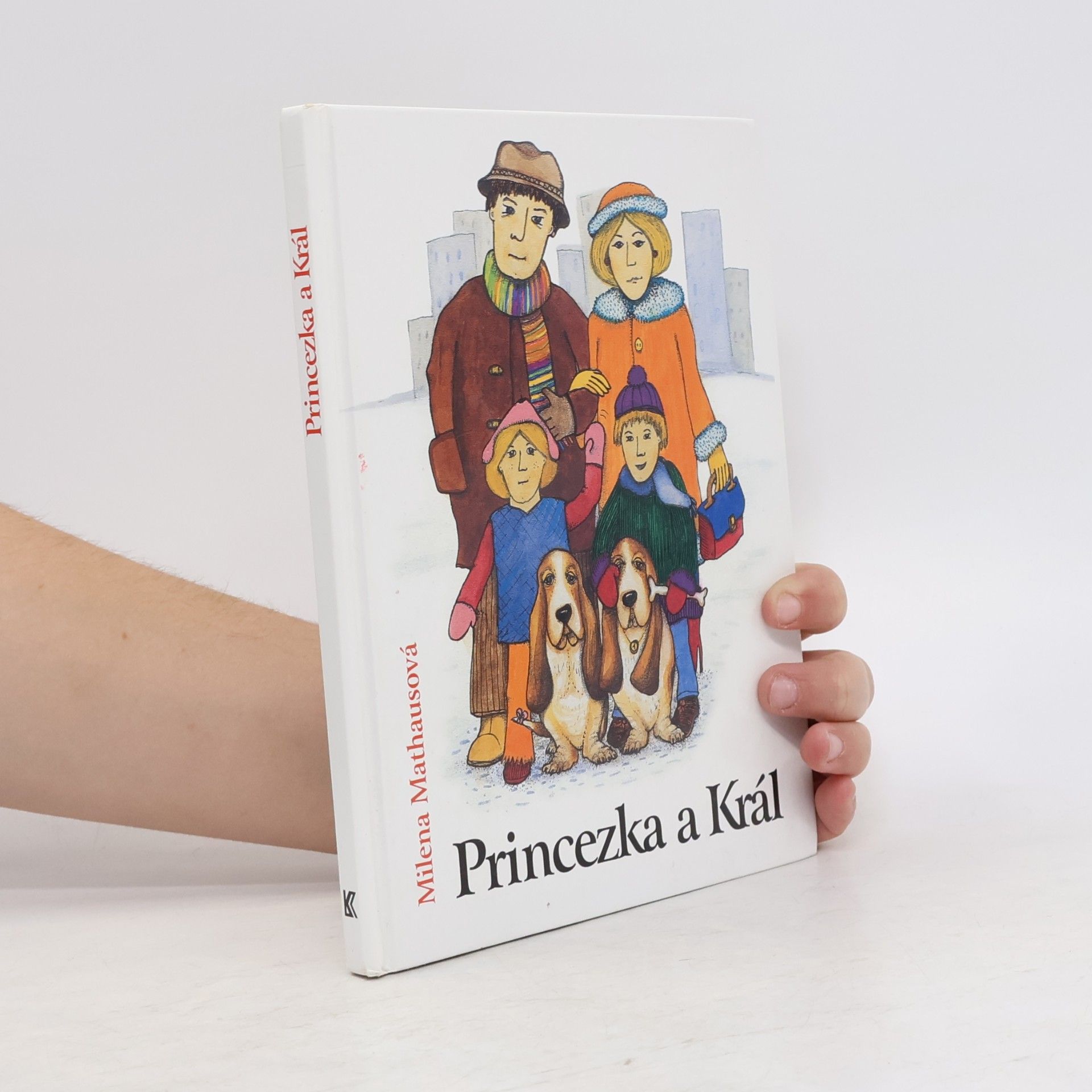 Milena Mathausová Princezka a Král