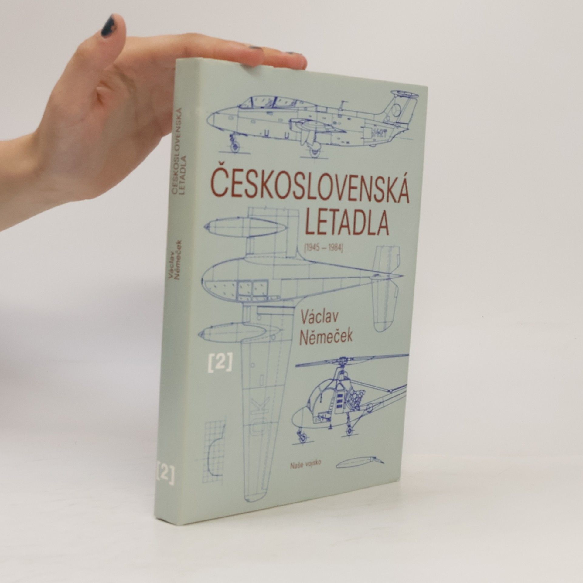 Václav Němeček Československá letadla 2 (1945-1984)