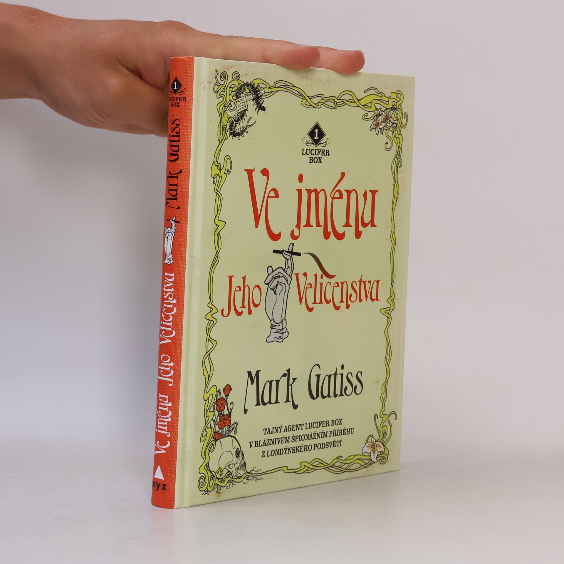 Mark Gatiss Ve jménu Jeho Veličenstva
