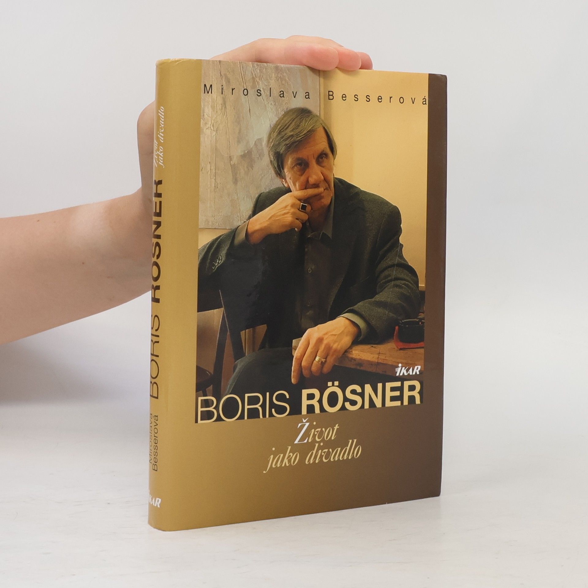 Boris Rösner Boris Rösner : život jako divadlo