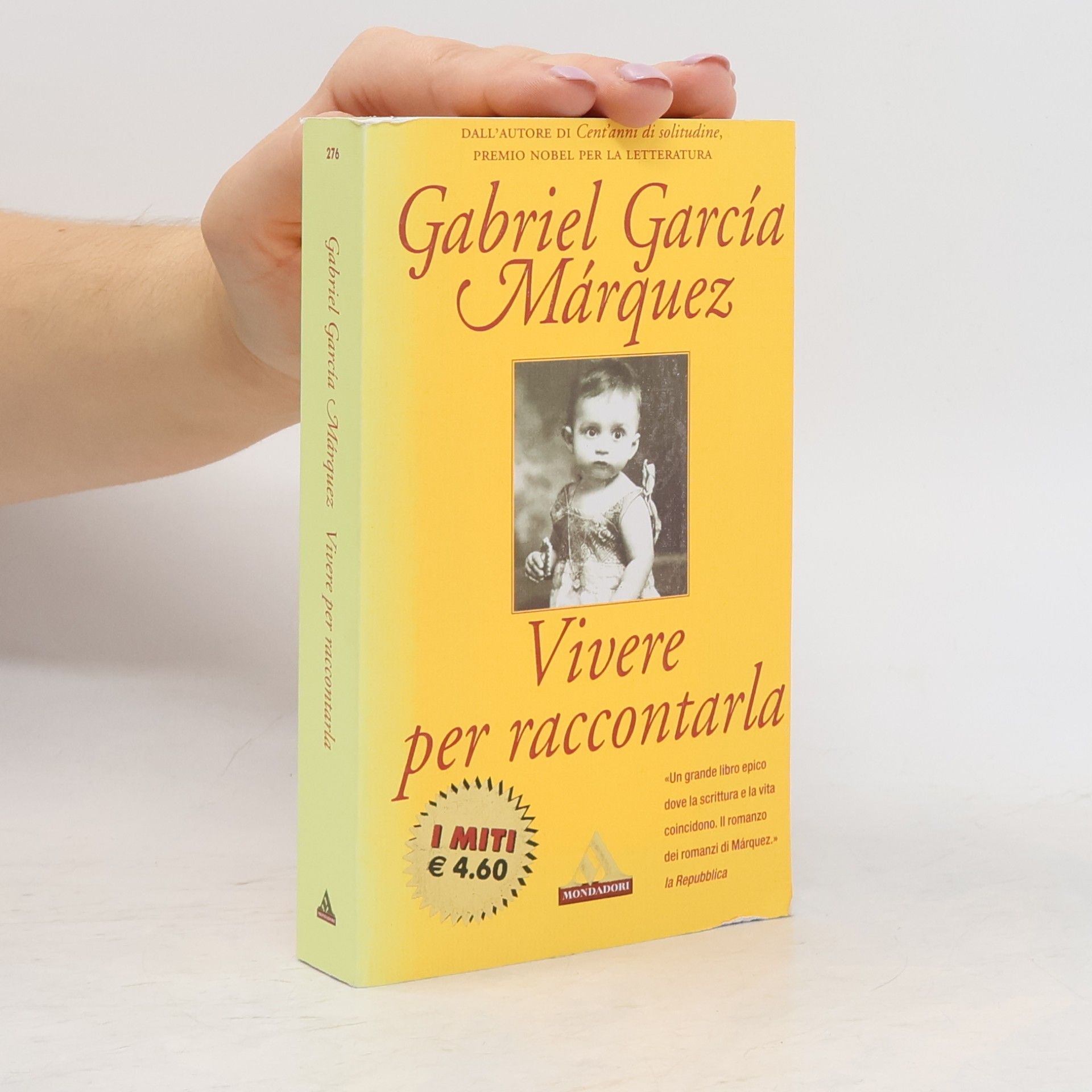 Gabriel García Márquez Vivere per raccontarla