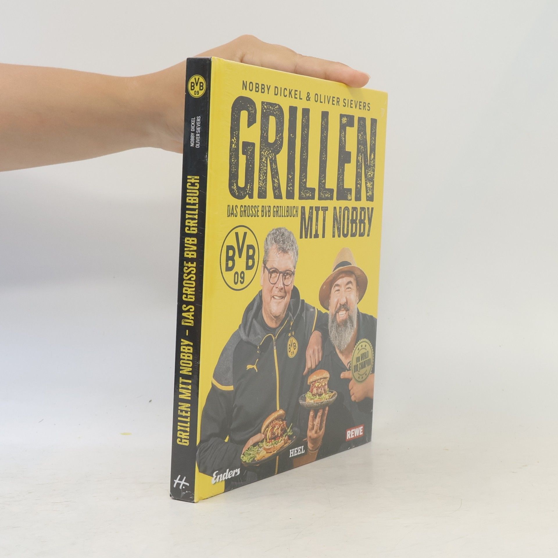 Norbert Dickel Grillen mit Nobby: Das große BVB Grillbuch