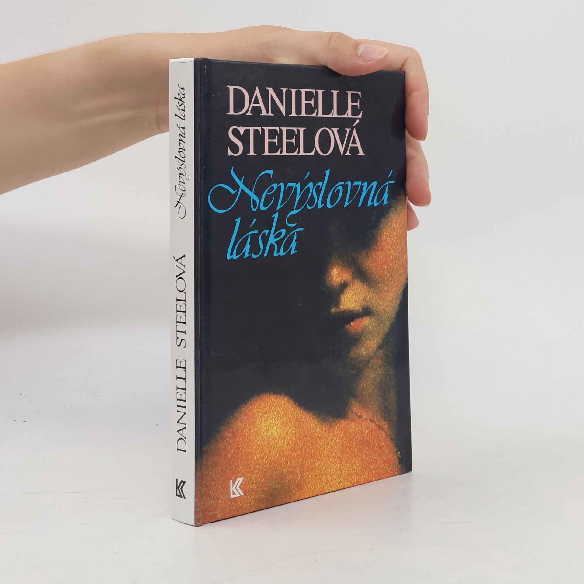 Danielle Steel Nevýslovná láska