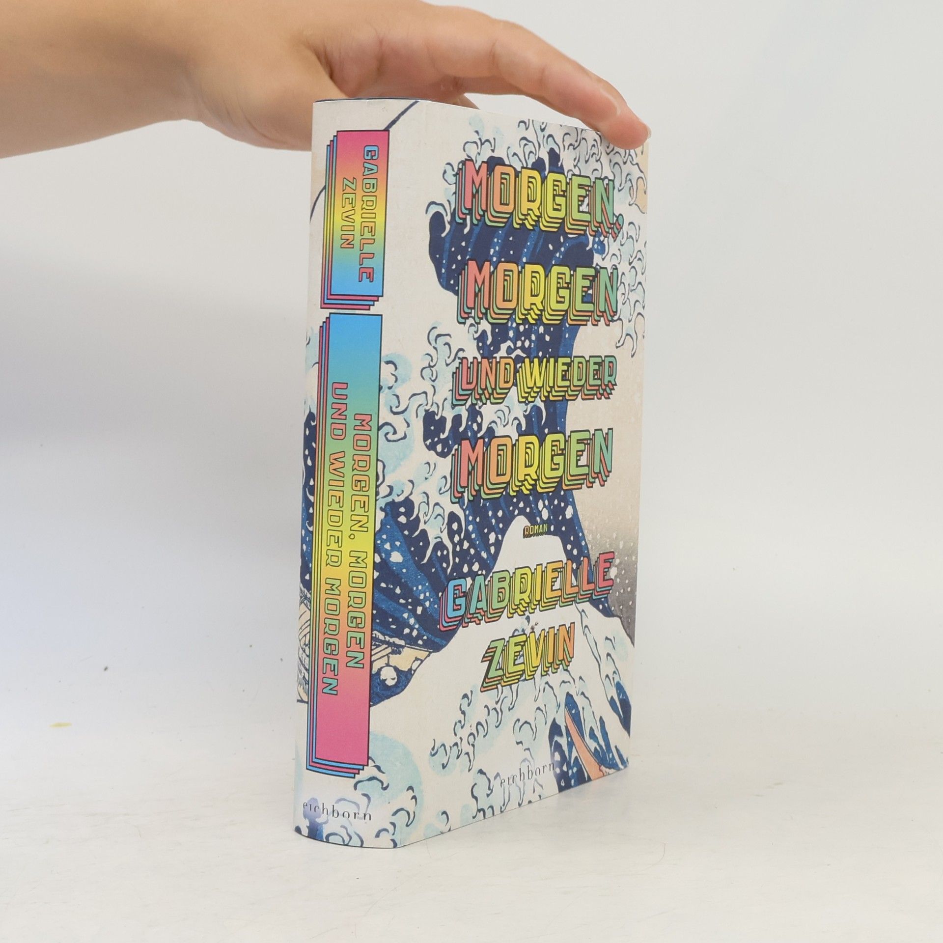 Gabrielle Zevin Morgen, morgen und wieder morgen