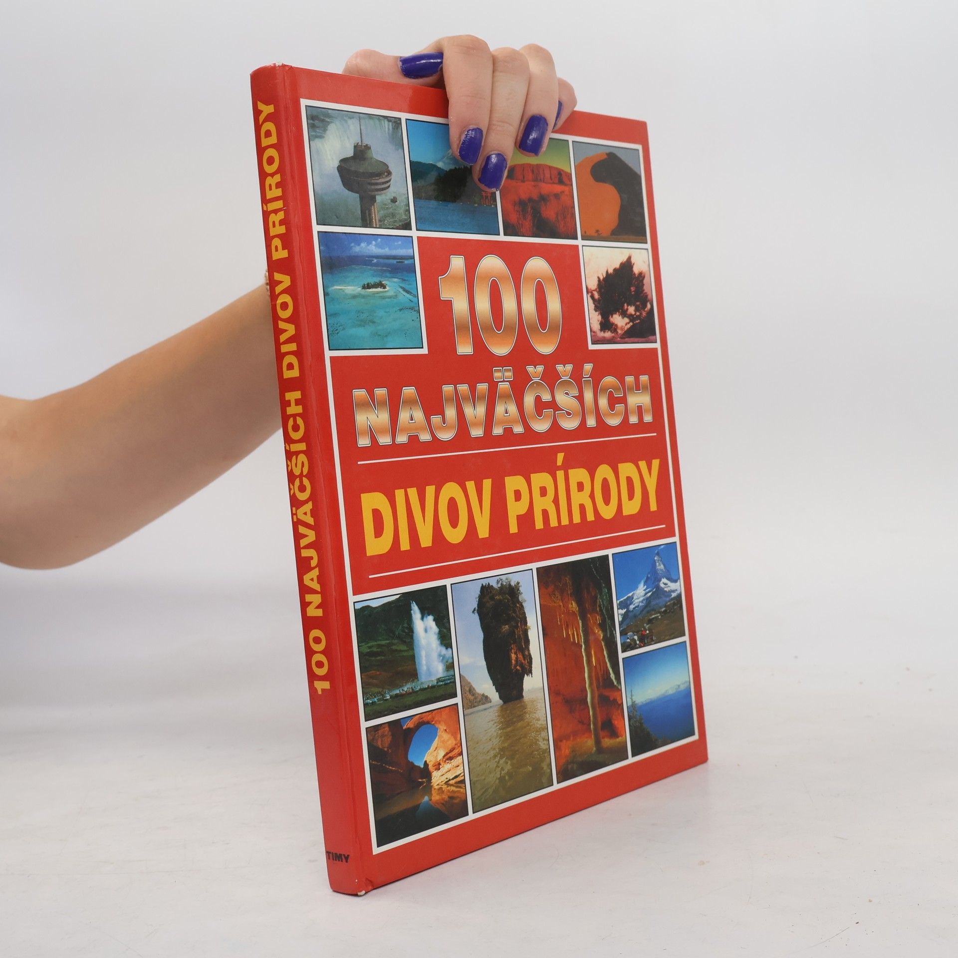 Ingrid Cranfield 100 najväčších divov prírody
