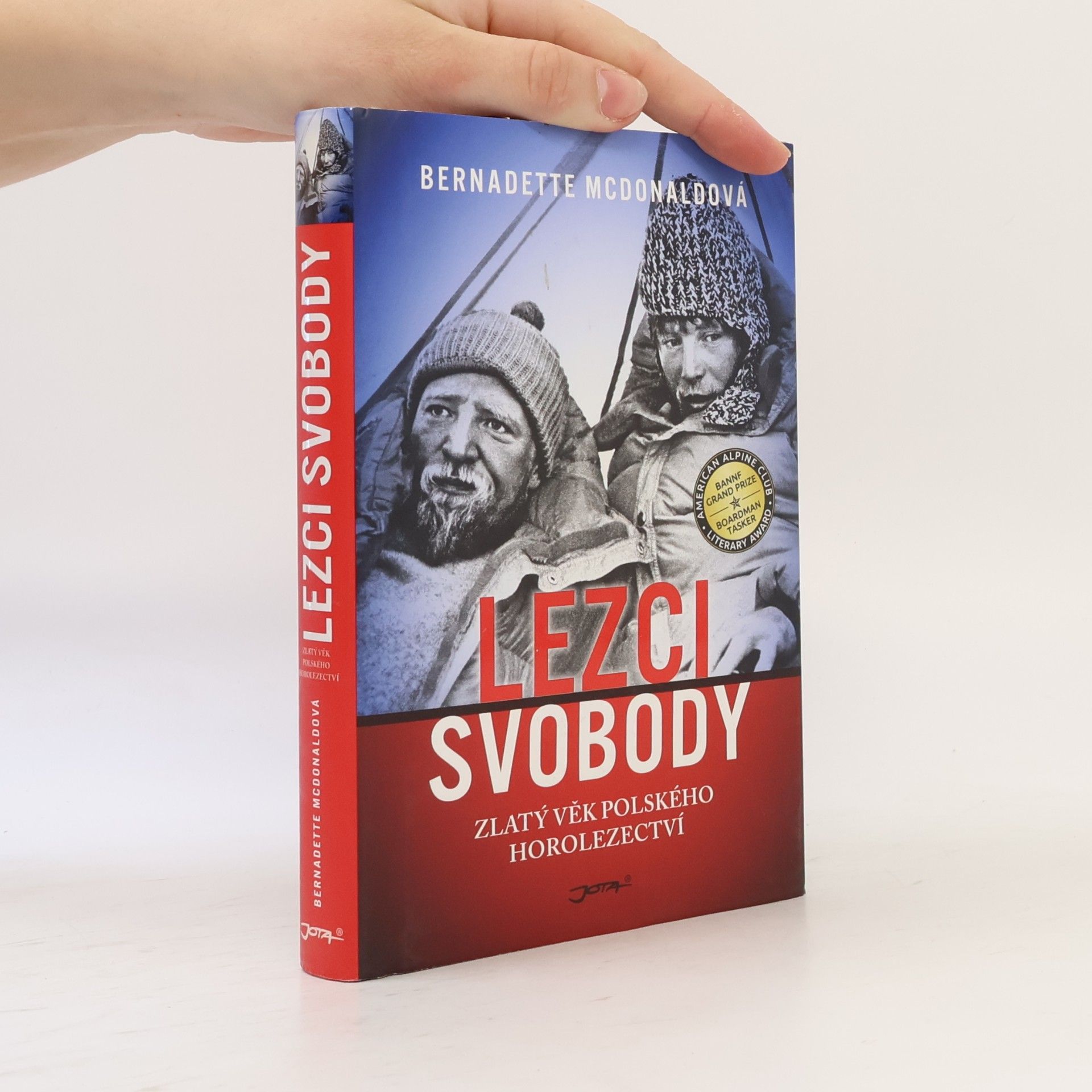 Bernadette McDonald Lezci svobody: Zlatý věk polského horolezectví