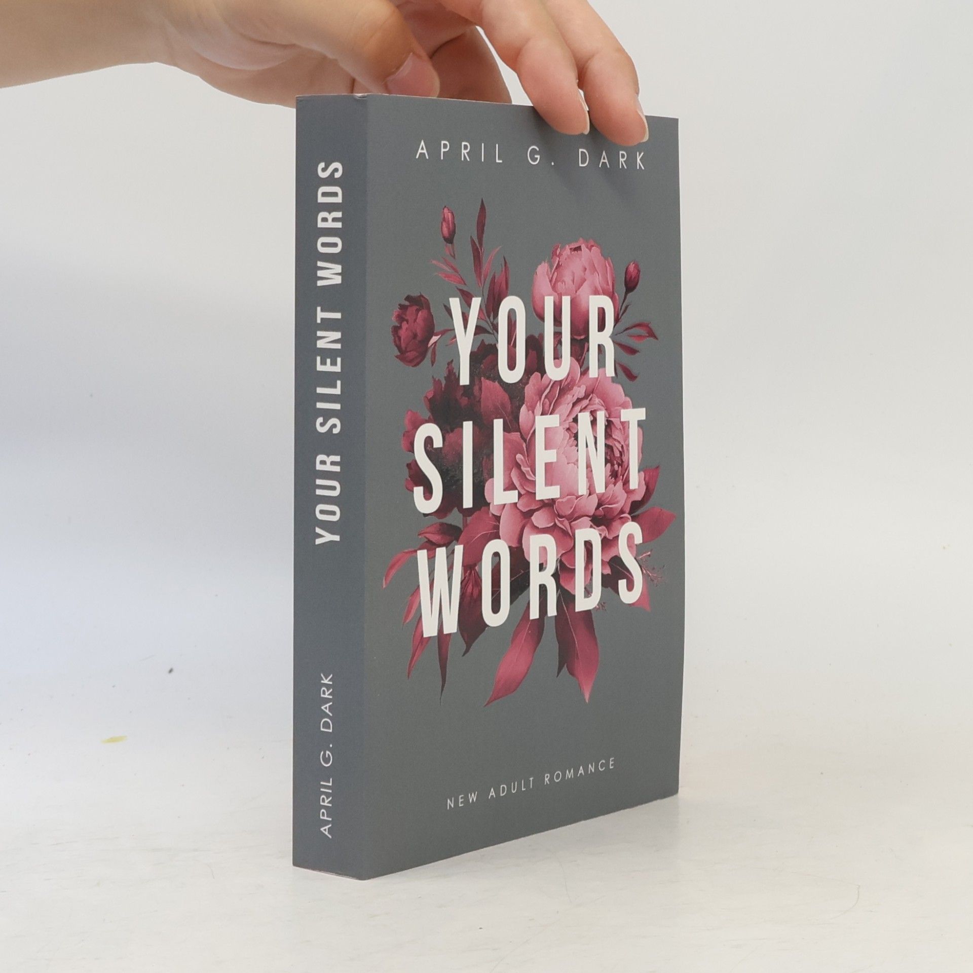 April G. Dark Your Silent Words