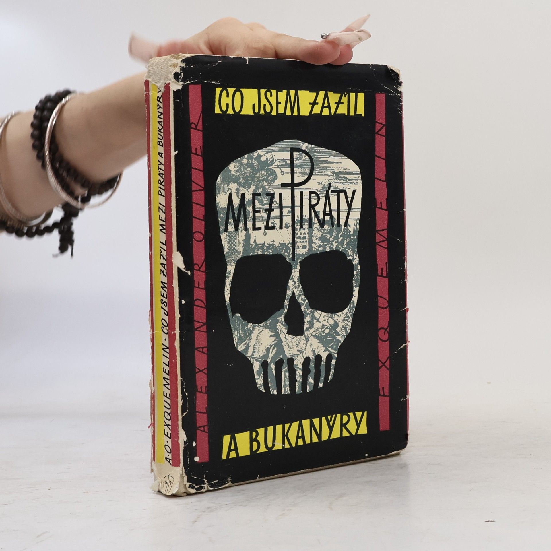 Alexandre Exquemelin Co jsem zažil mezi piráty a bukanýry