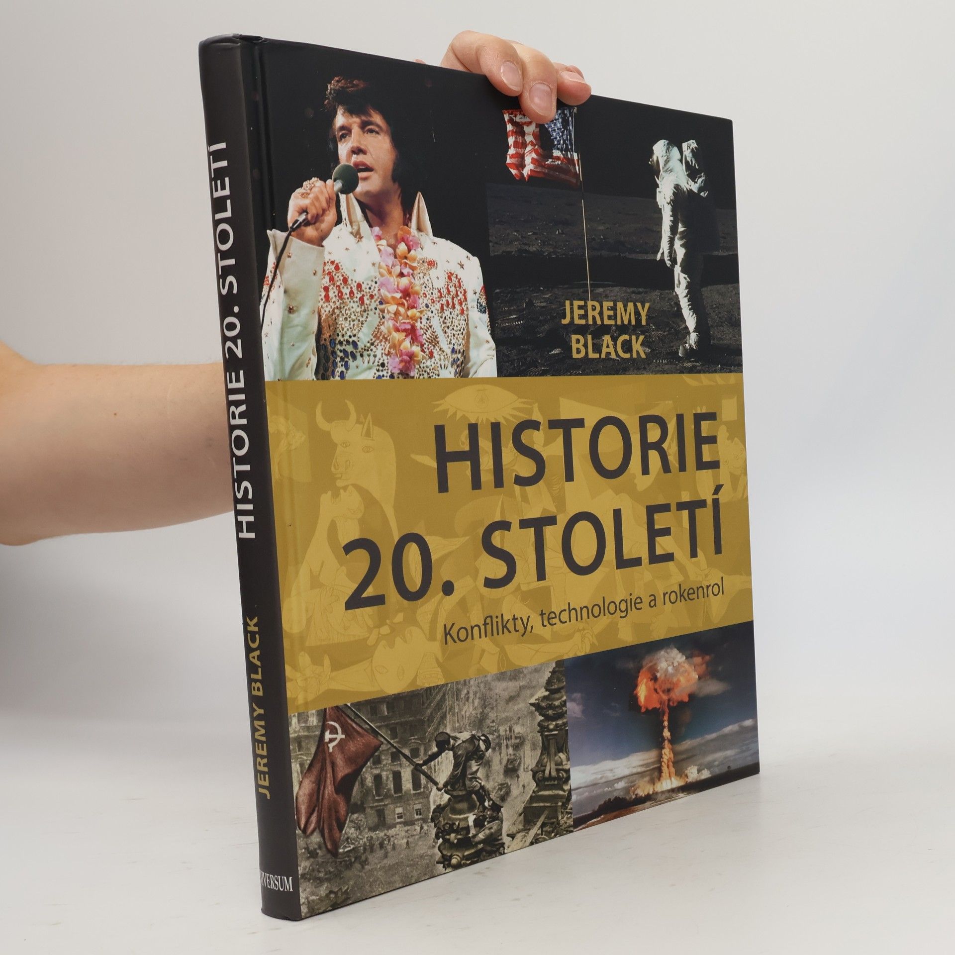 Jeremy Black Historie 20. století. Konflikty, technologie a rokenrol