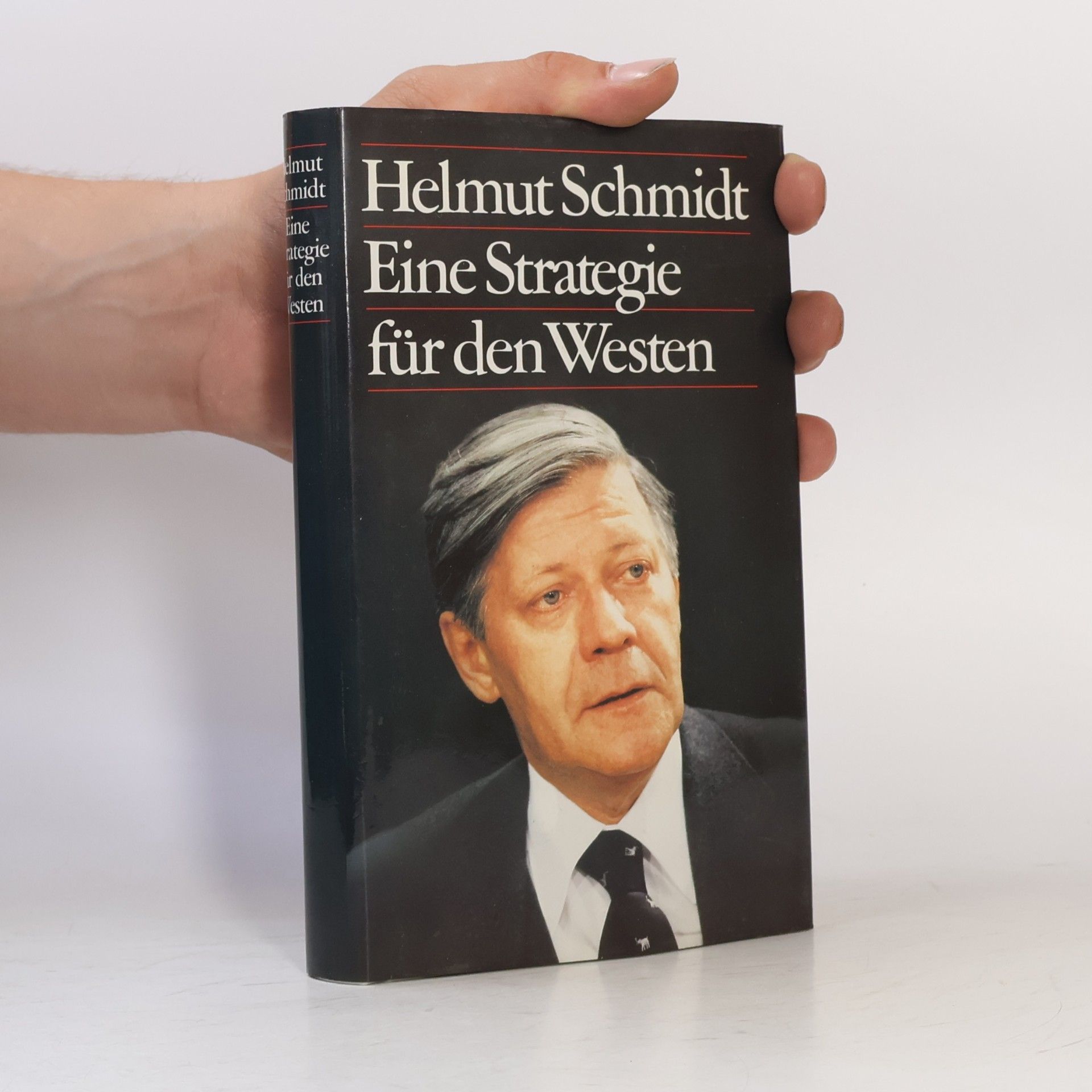 Helmuth Schmidt Eine Strategie für den Westen