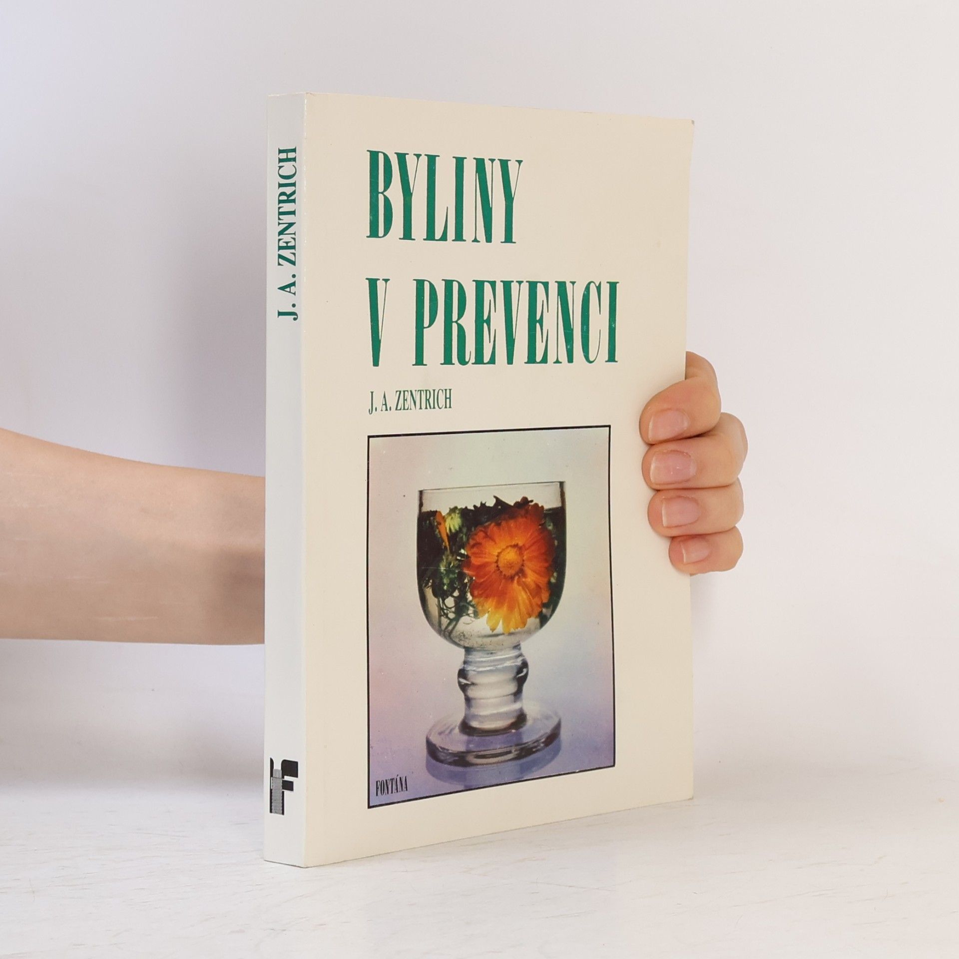 Josef Antonín Zentrich Byliny v prevenci