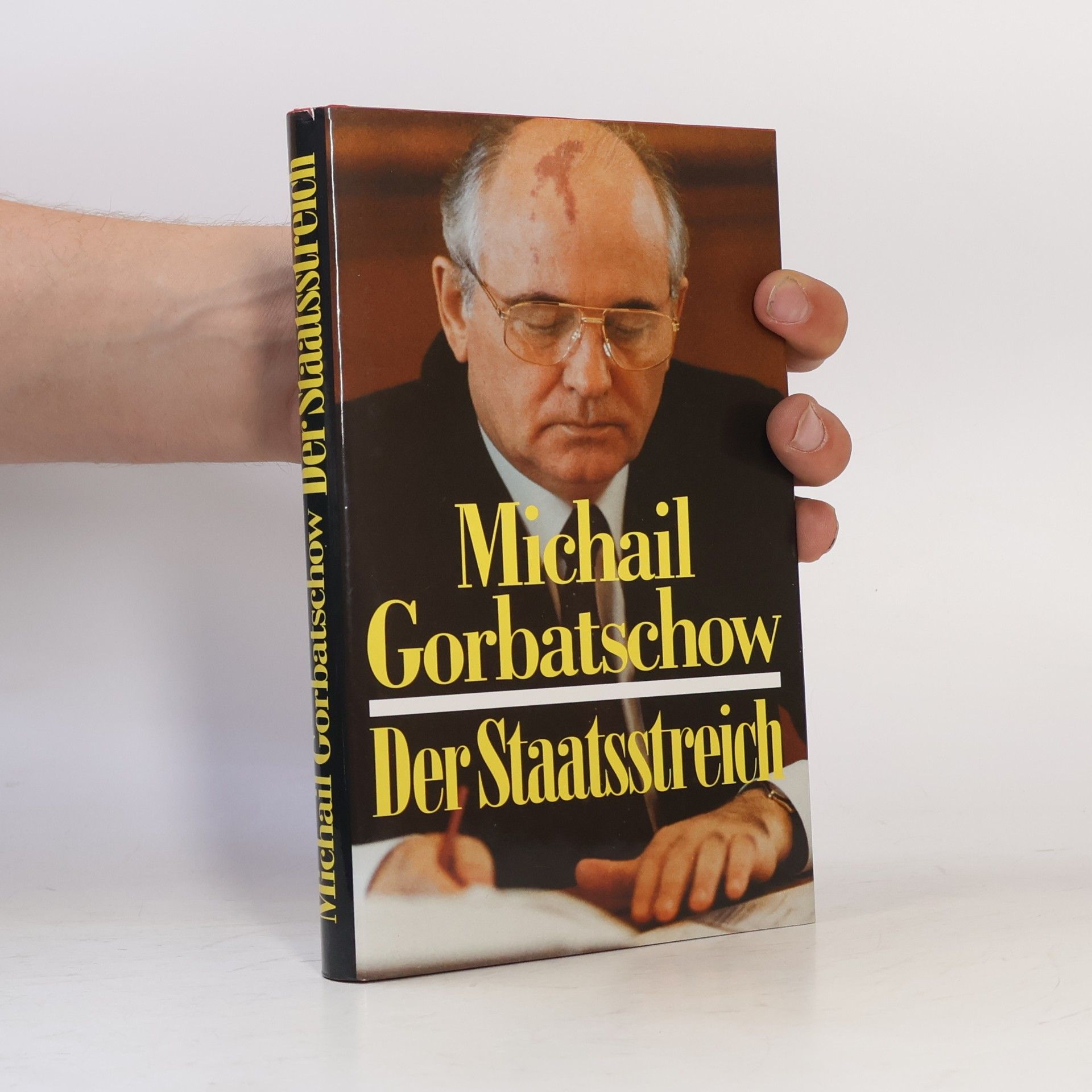 Mikhail Gorbachev Der Staatstreich