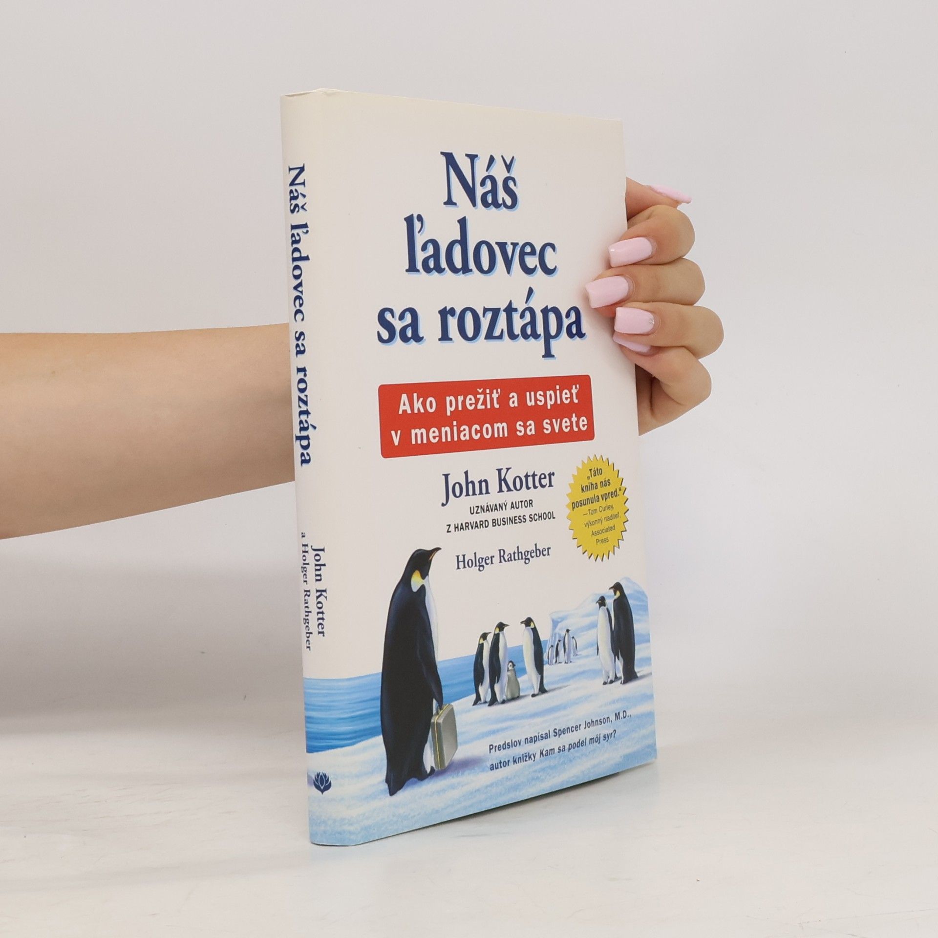 John Kotter Náš ľadovec sa roztápa