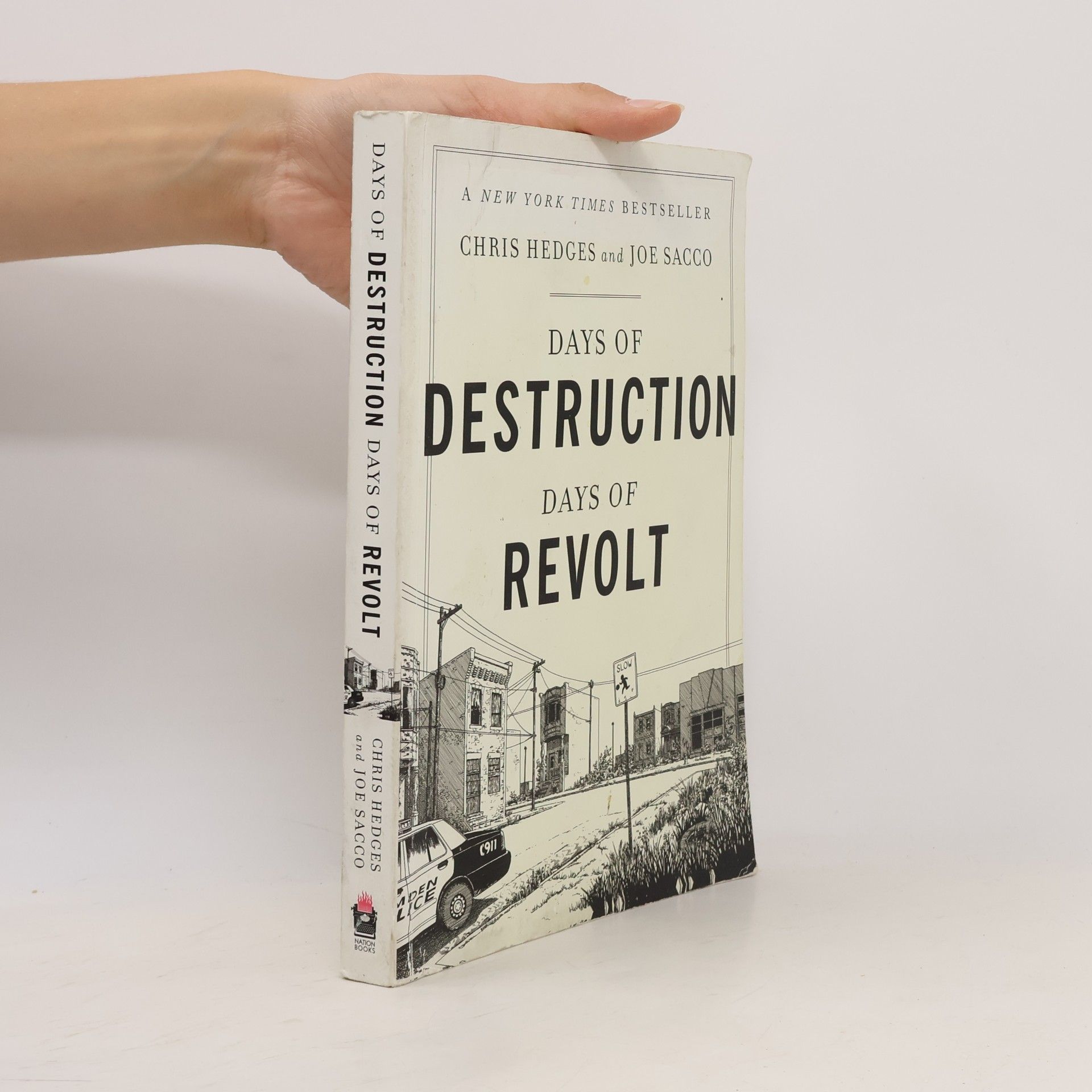 Chris Hedges Days of destruction, days of revolt