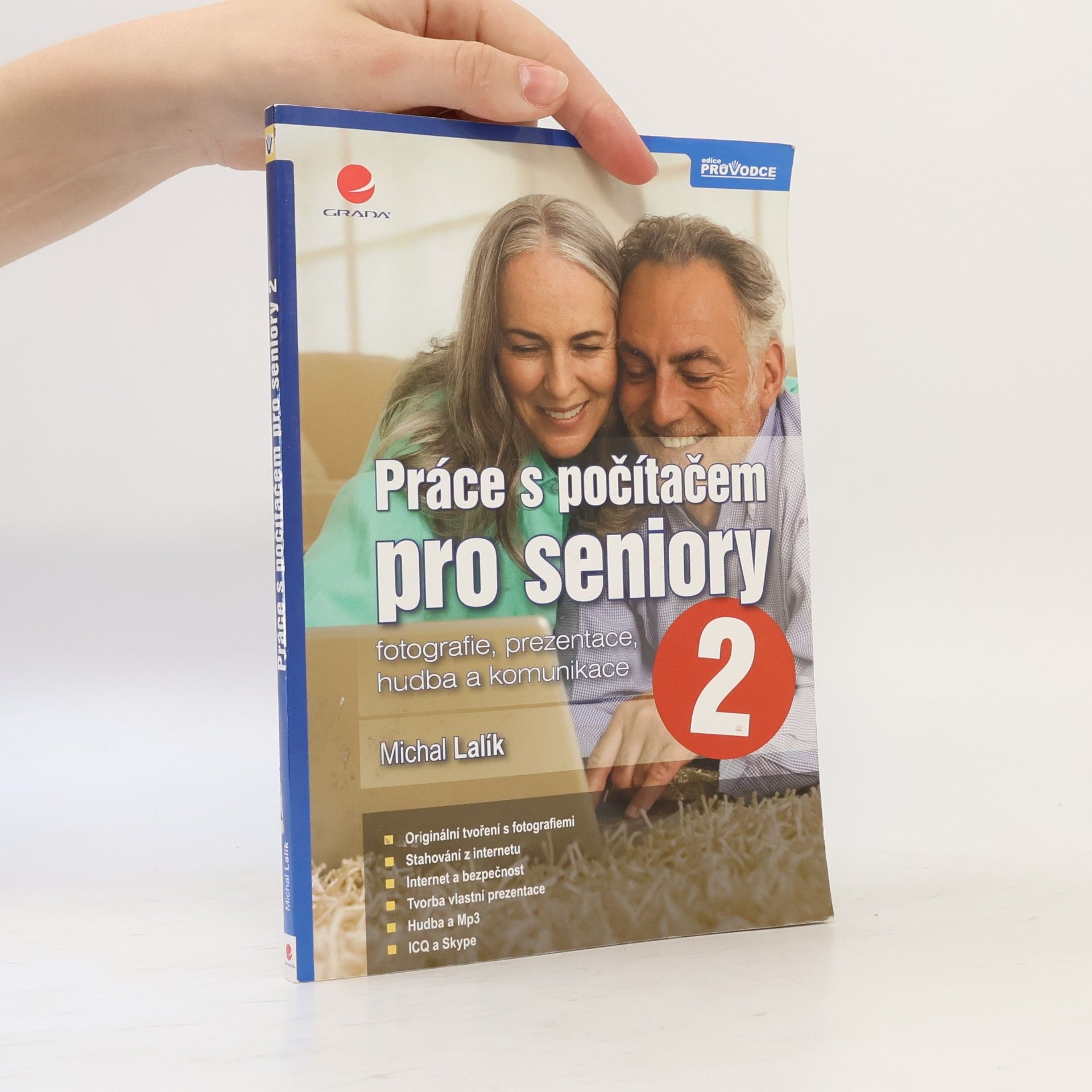Práce s počítačem pro seniory. 2. díl, Fotografie, prezentace, hudba a komunikace