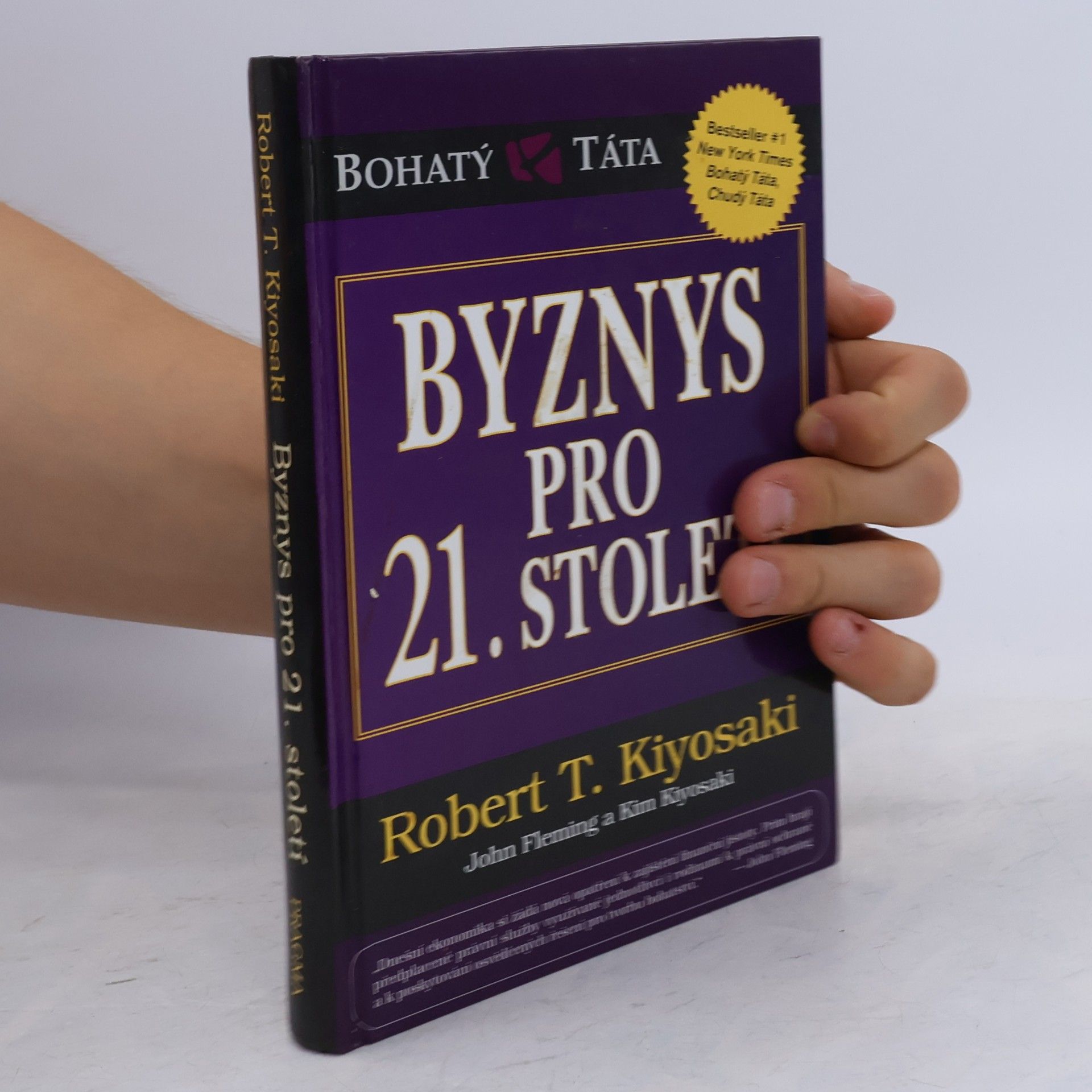Robert T. Kiyosaki Byznys pro 21. století