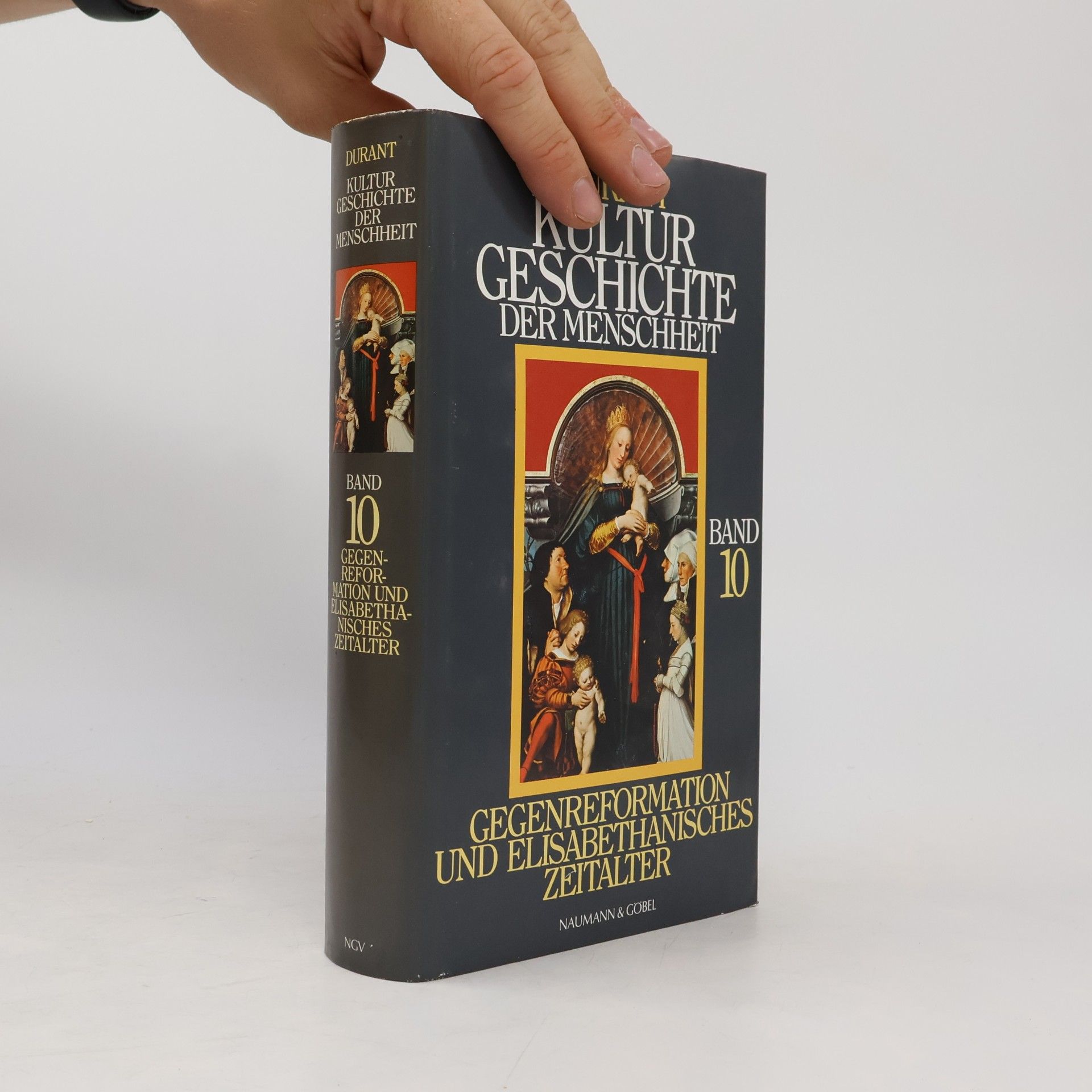 Ariel Durant Kulturgeschichte der Menschheit. Band 10., Gegenreformation und Elisabethanisches Zeitalter