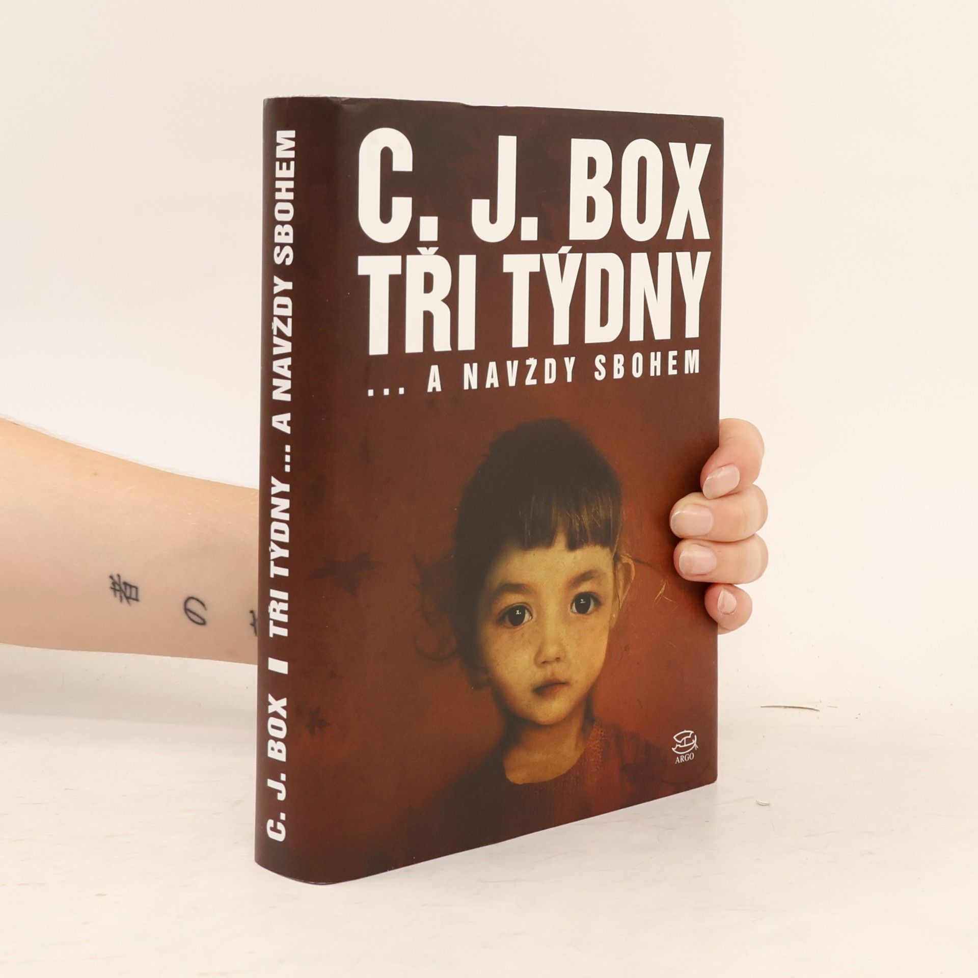 C. J. Box Tři týdny ... A navždy sbohem