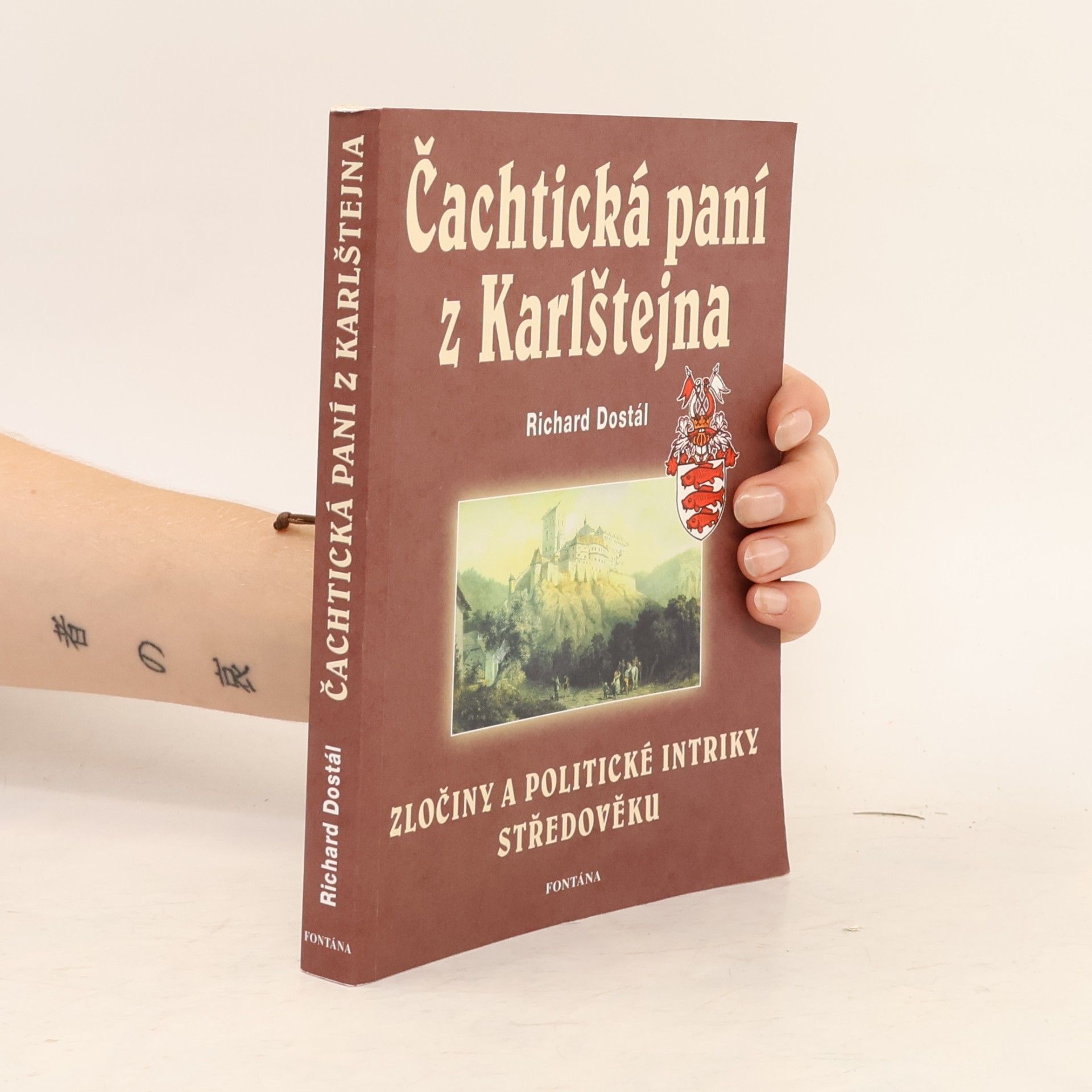 Richard Dostál Čachtická paní z Karlštejna